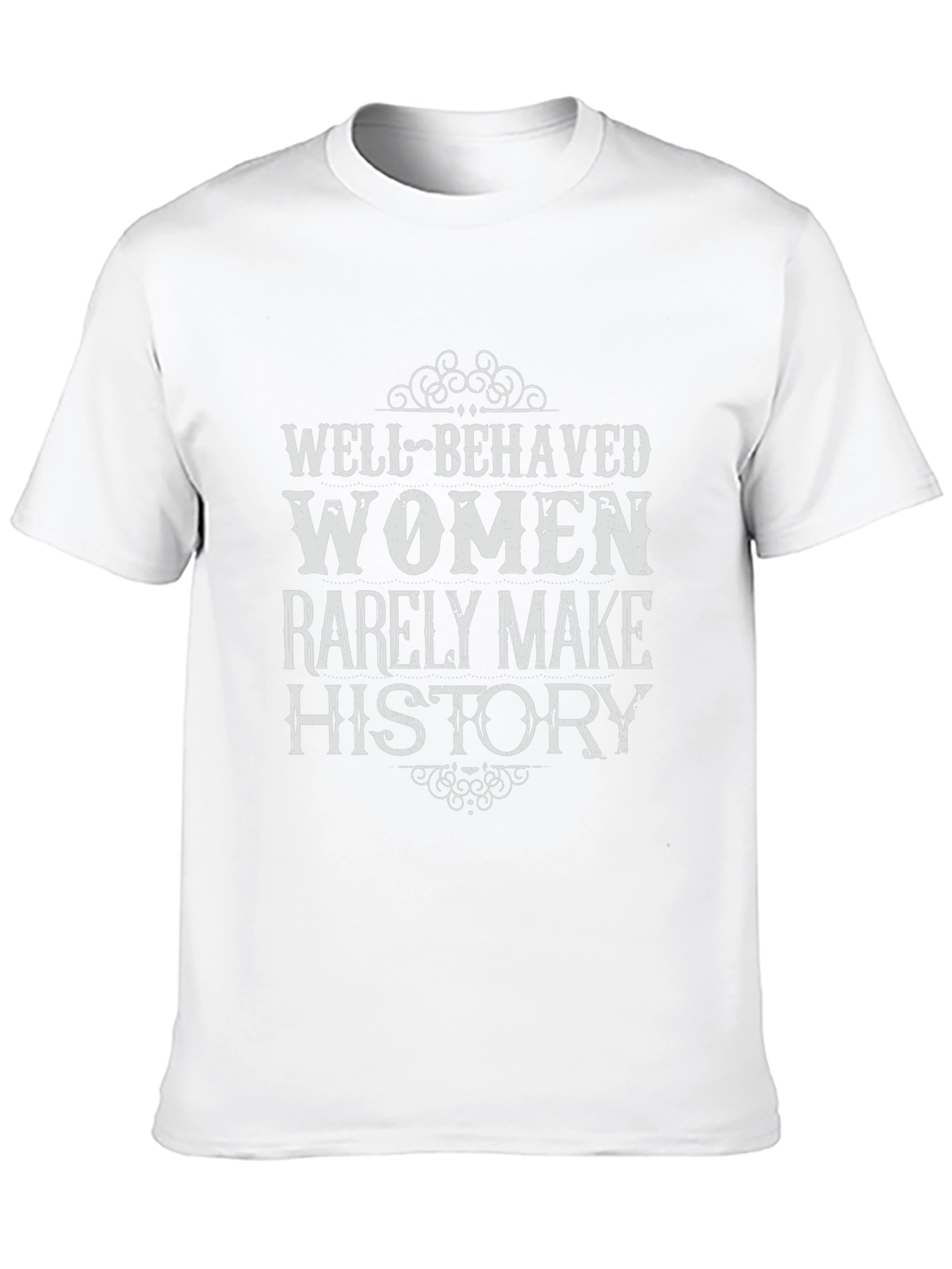Well Behaved Women History Graphic Tee