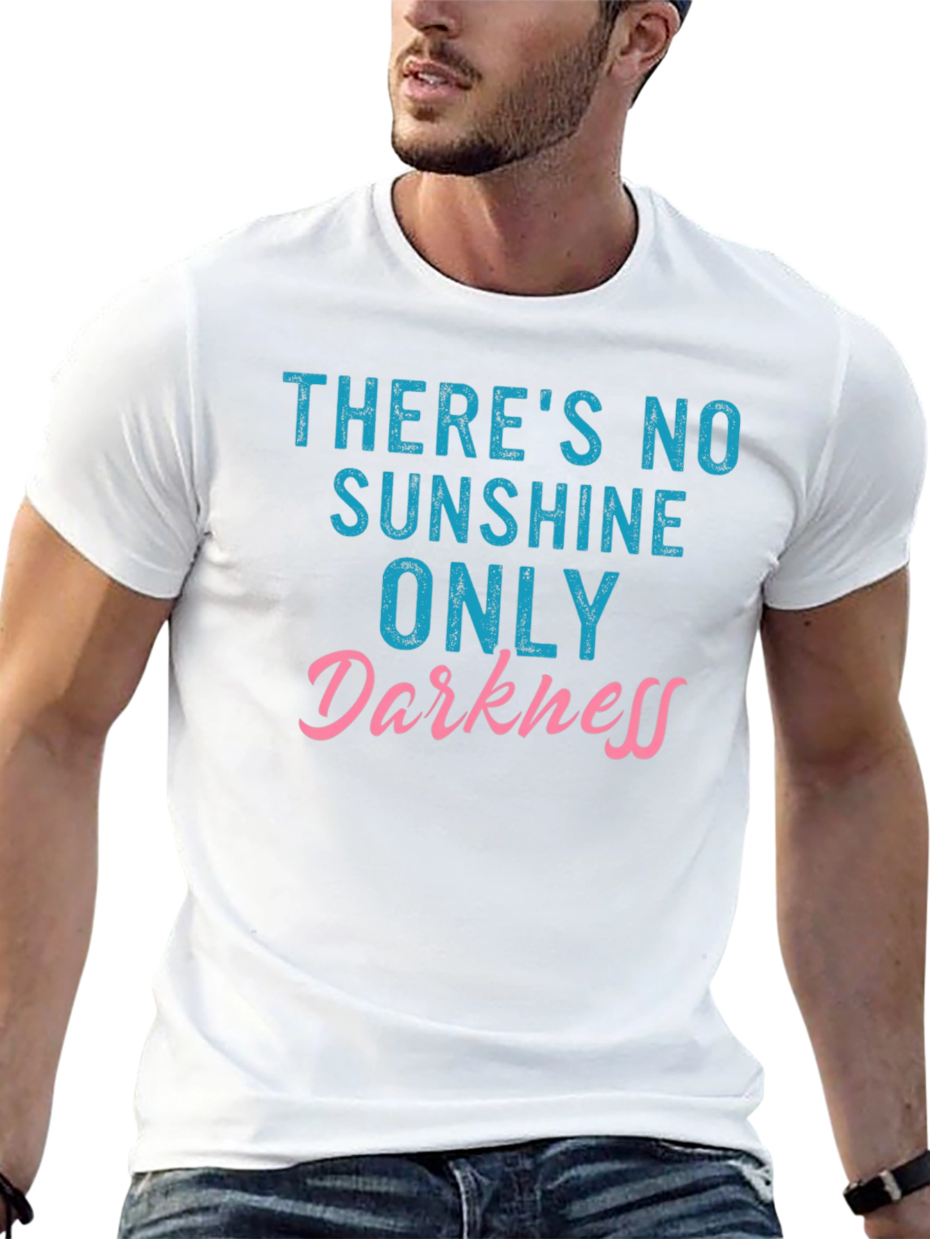 Theres No Sunshine Only Darkness T-Shirt