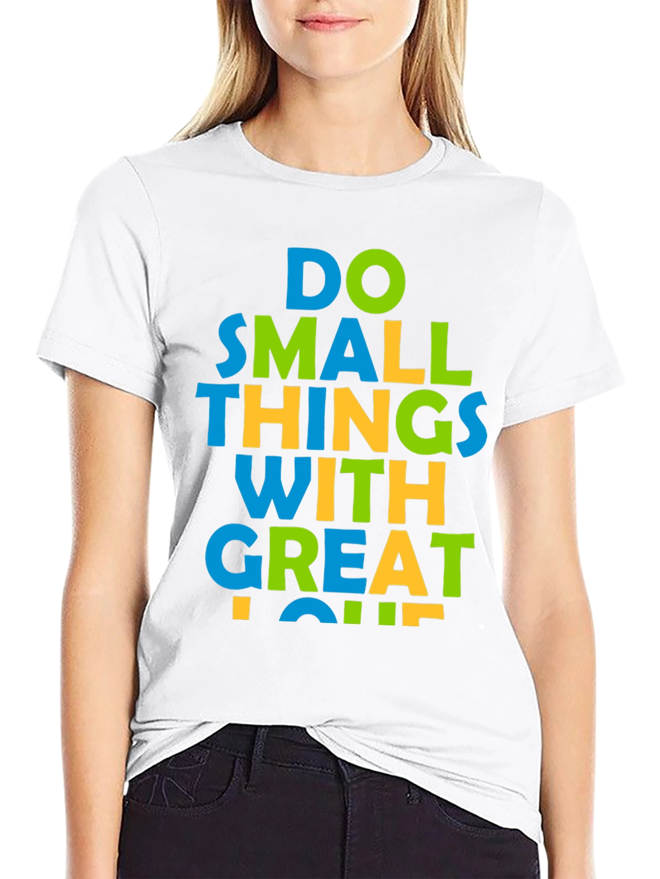 Inspirational Graphic Tee: Do Small Things With Great Love