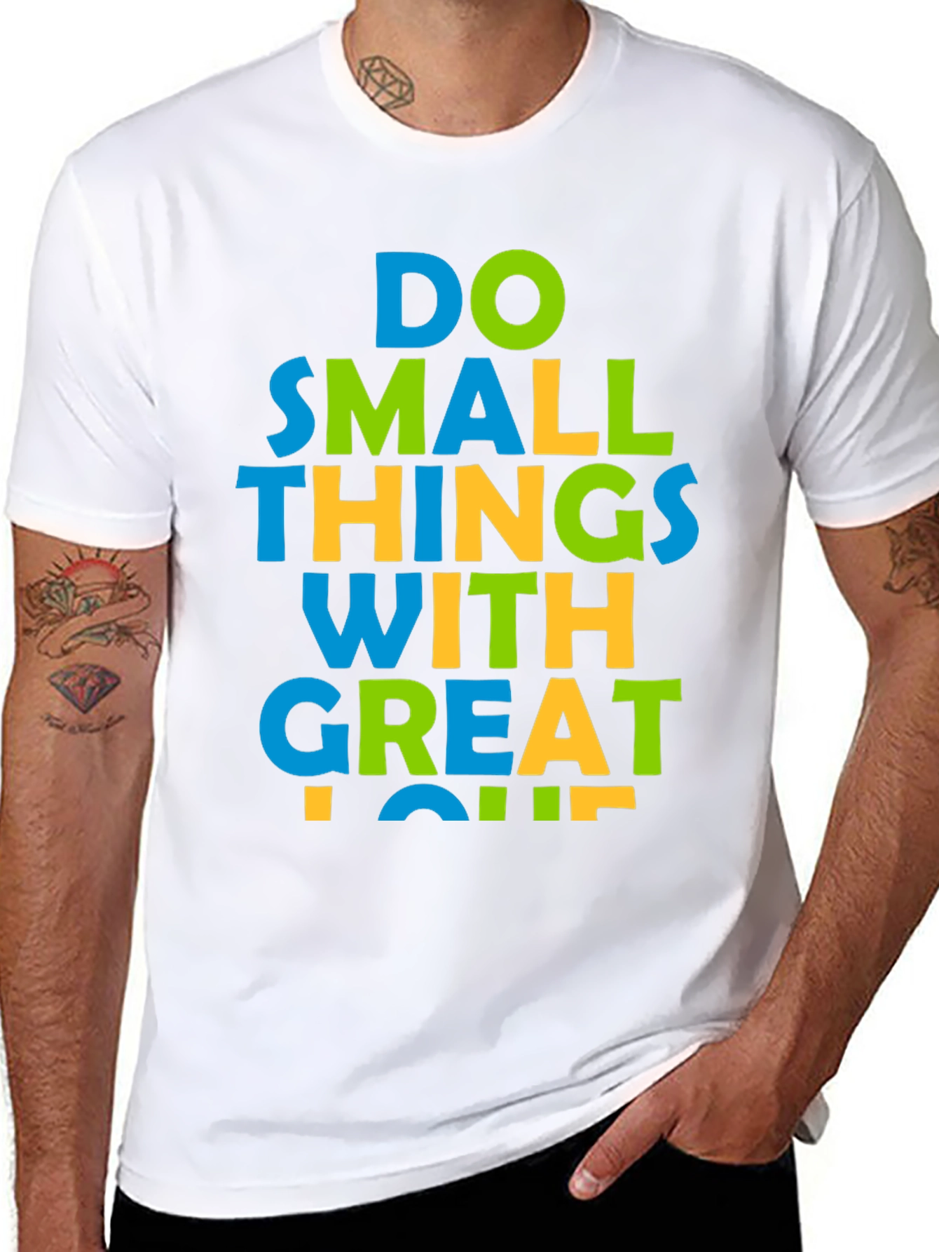 Inspirational Graphic Tee: Do Small Things With Great Love