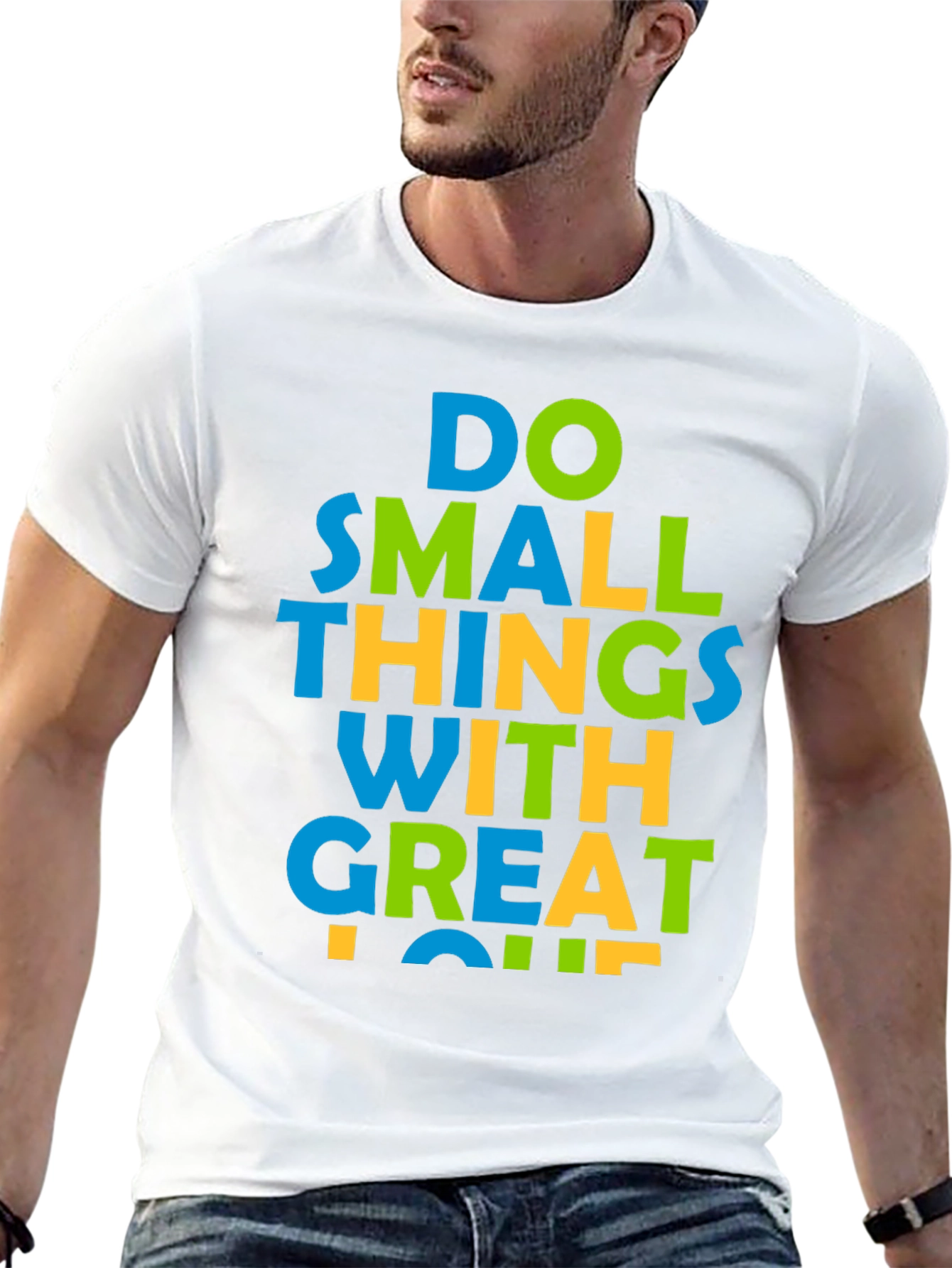 Inspirational Graphic Tee: Do Small Things With Great Love