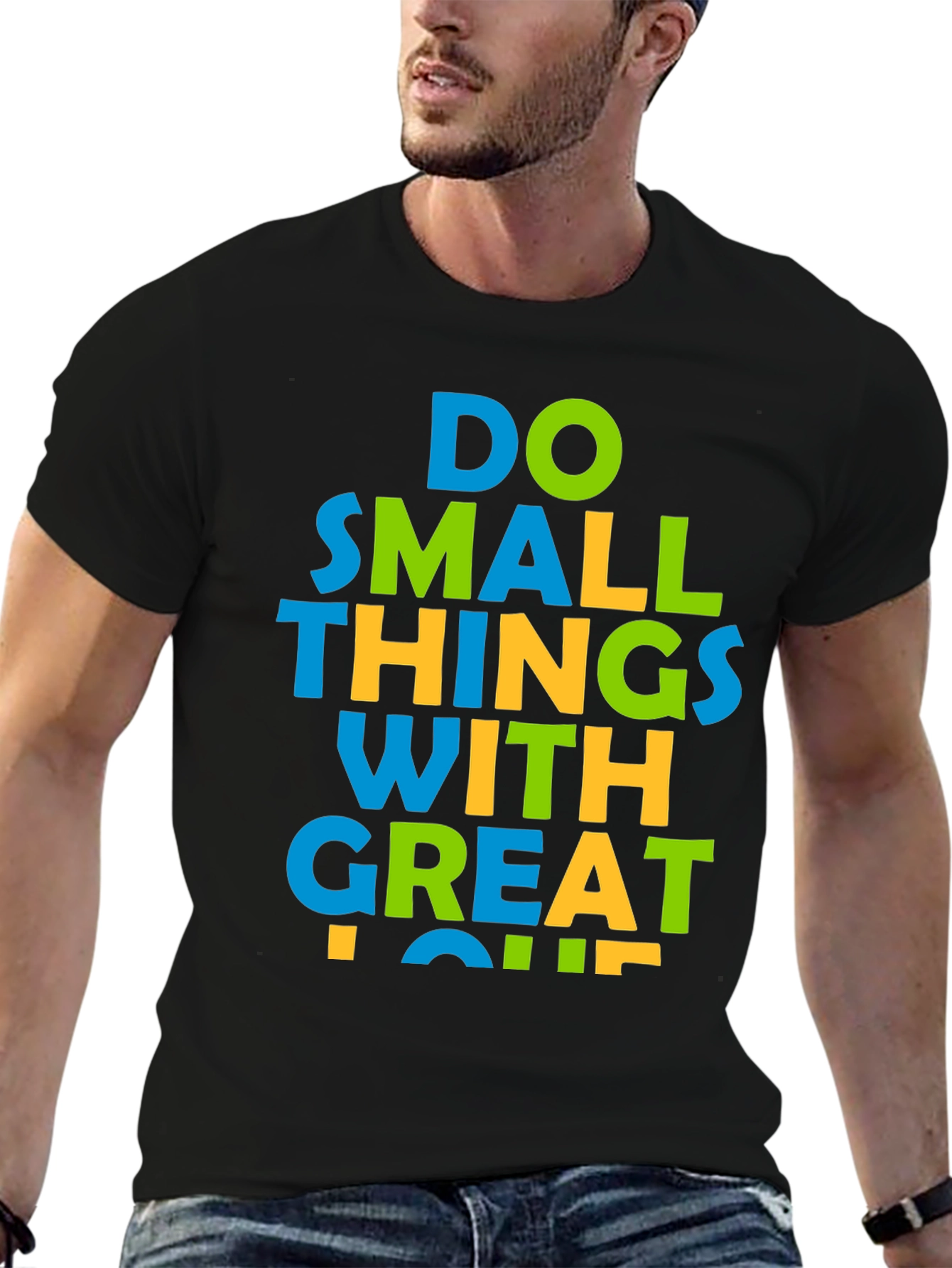 Inspirational Graphic Tee: Do Small Things With Great Love