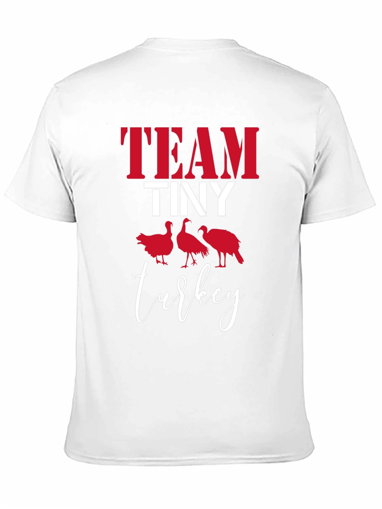 Team Tiny Turkey T-Shirt - Thanksgiving Tee