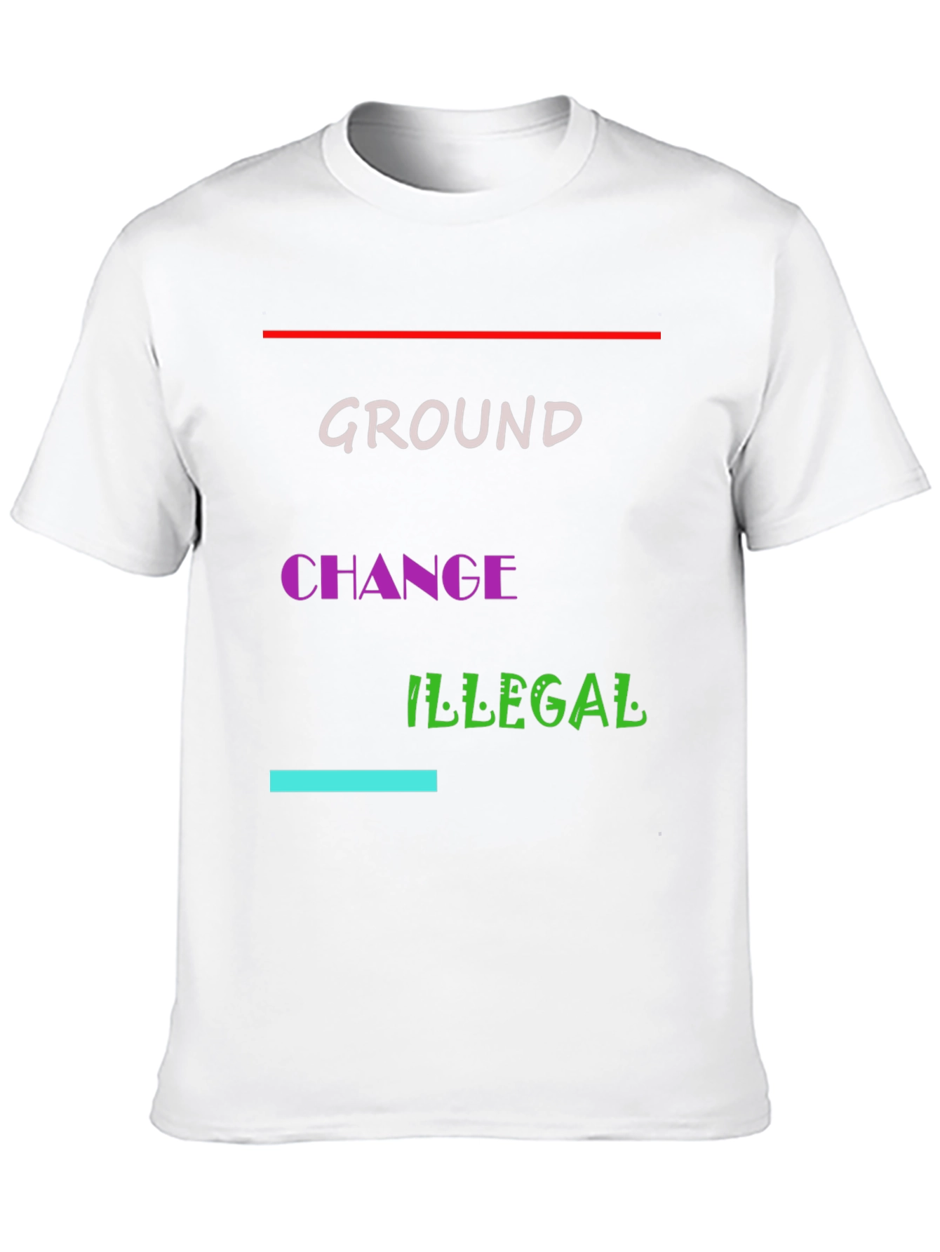 Ground Change Illegal Graphic Tee