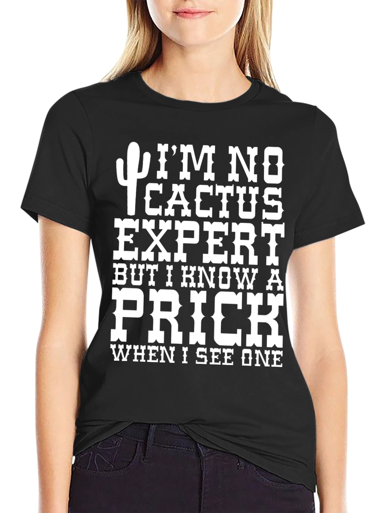 Funny Cactus Prick T-Shirt - Humor Graphic Tee