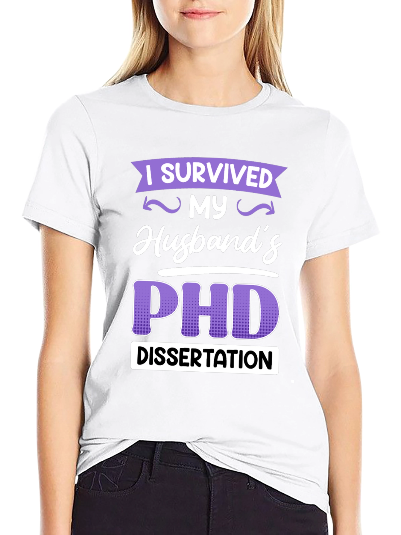 I Survived My Husbands PHD Dissertation T-Shirt