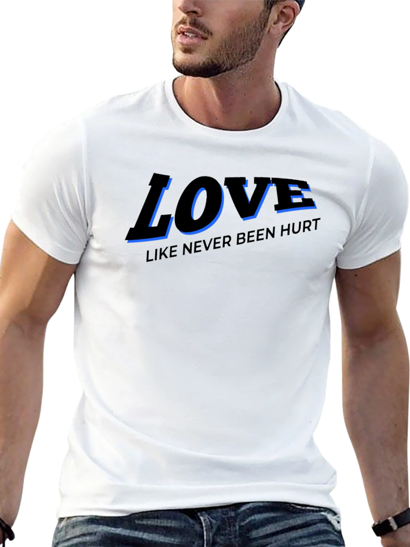 Love Like Never Been Hurt T-Shirt