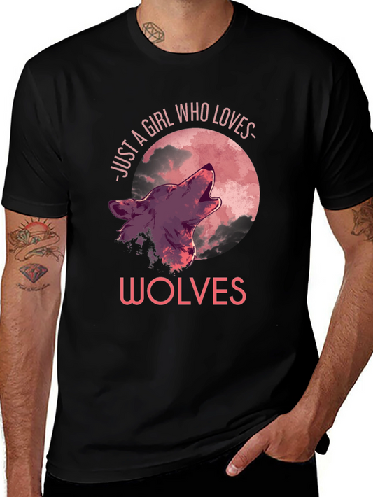 Wolf Lover T-Shirt - Just A Girl Who Loves Wolves