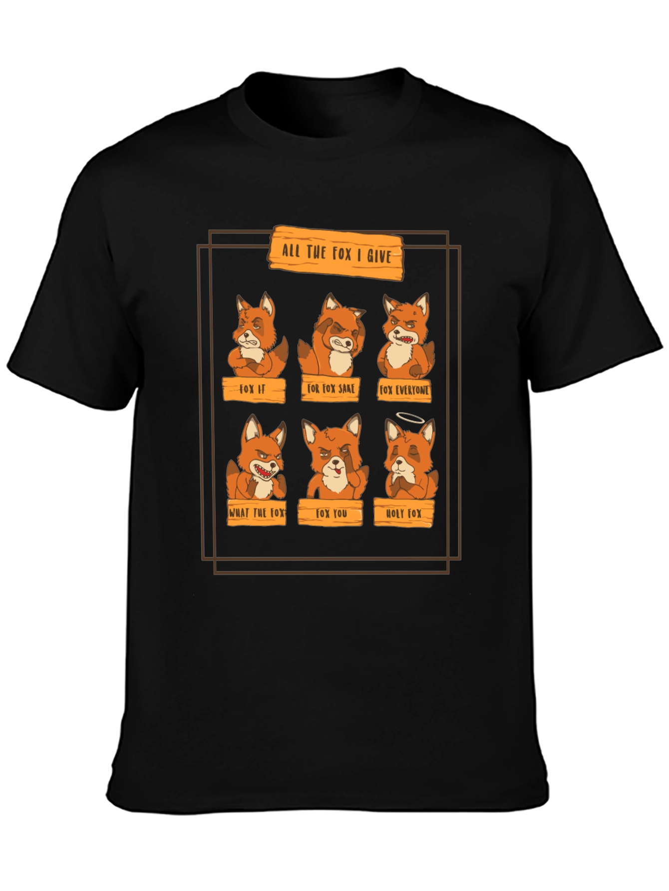Funny All The Fox I Give Graphic Tee
