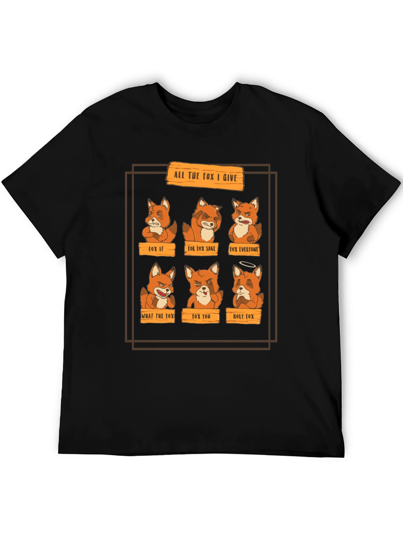 Funny All The Fox I Give Graphic Tee