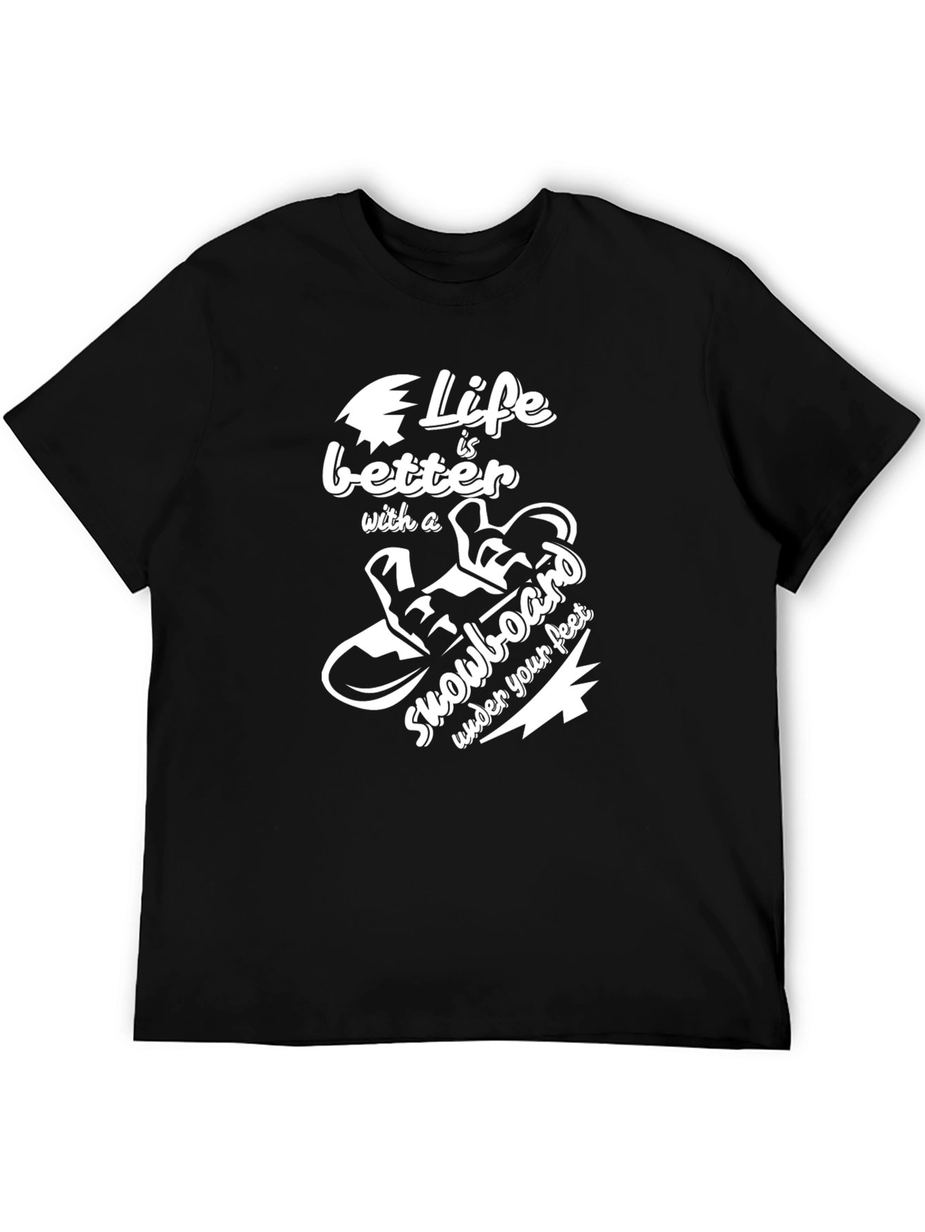 Life is Better Snowboard T-Shirt
