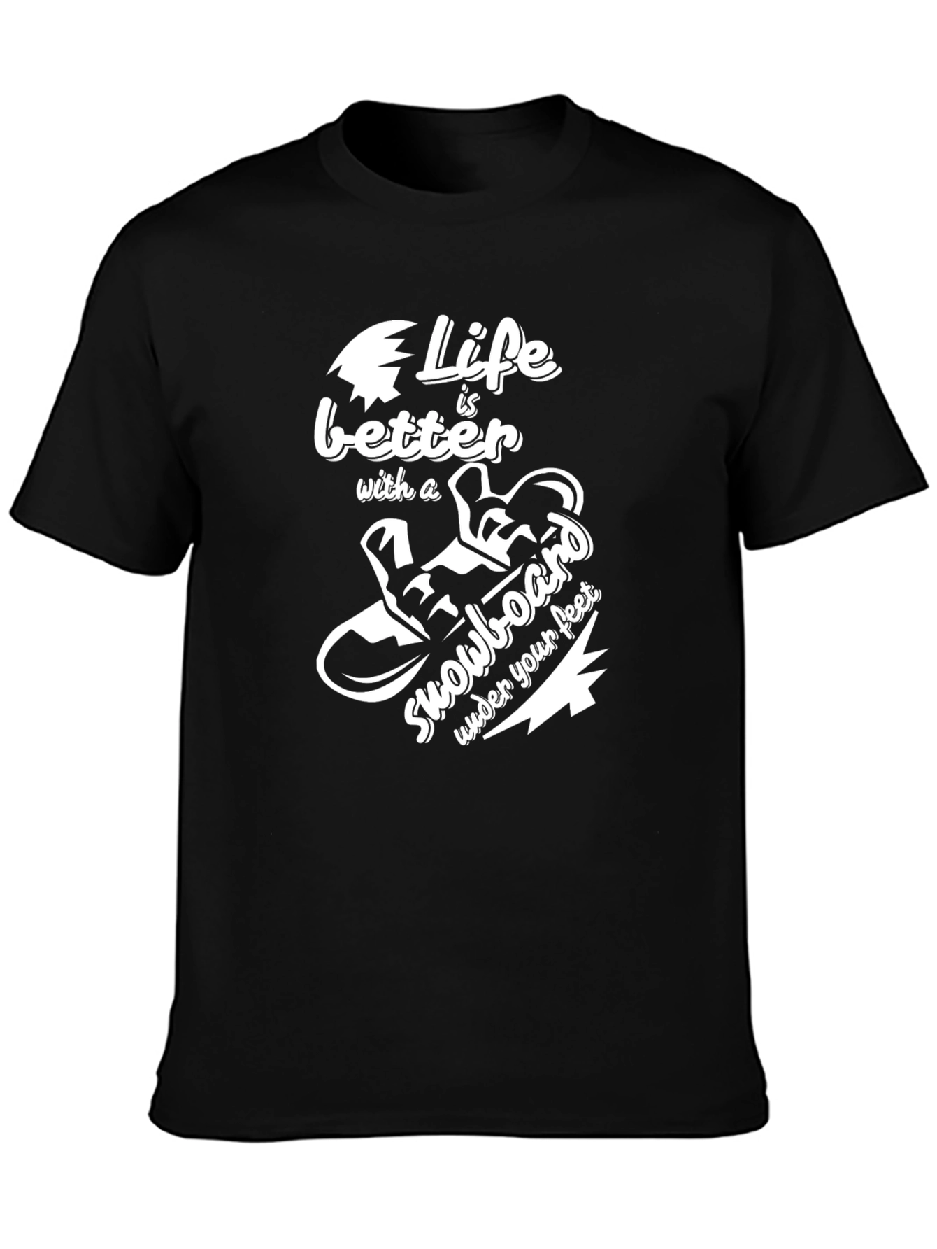 Life is Better Snowboard T-Shirt