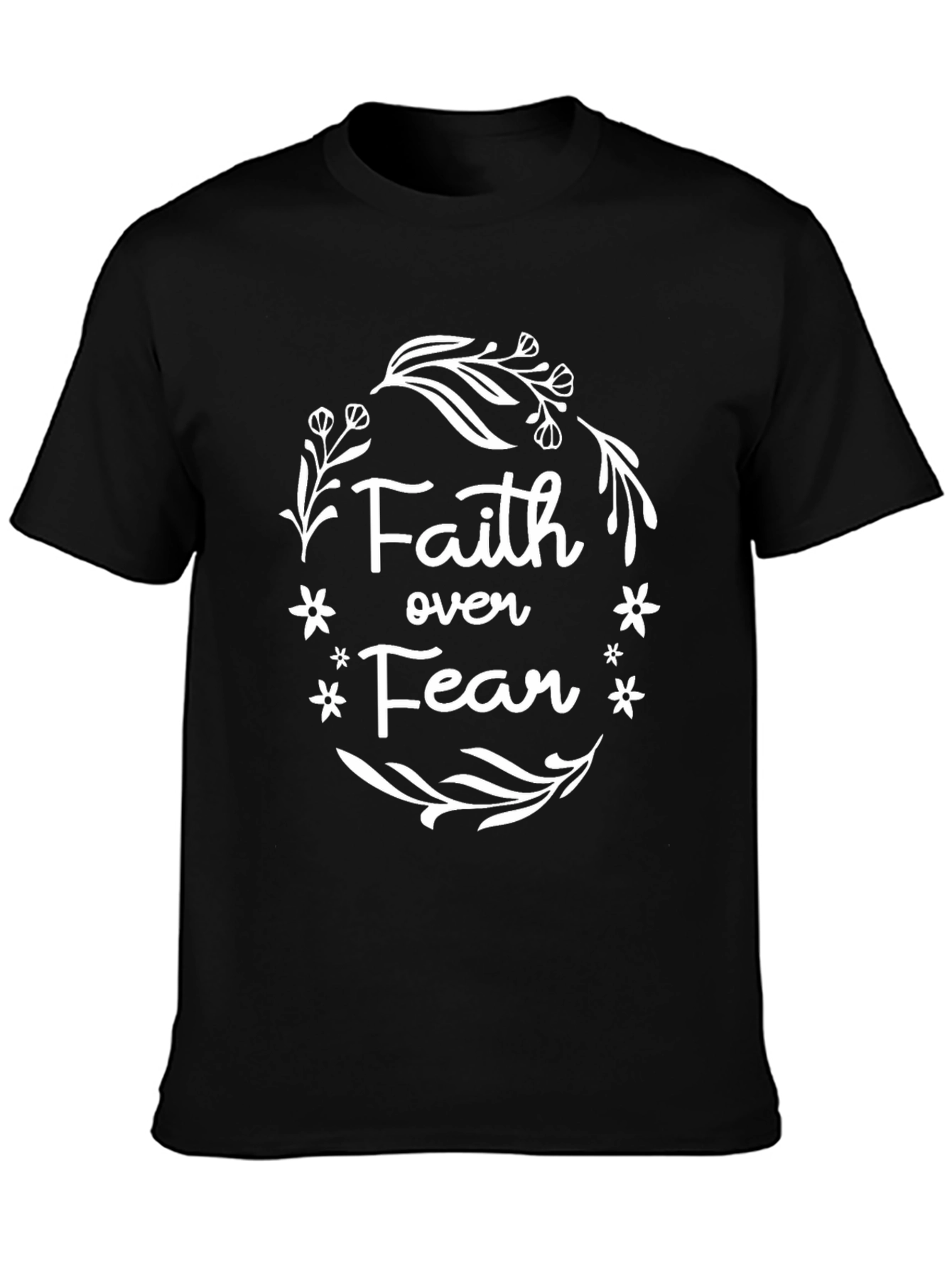 Faith Over Fear Graphic Tee - Black Cotton T-Shirt