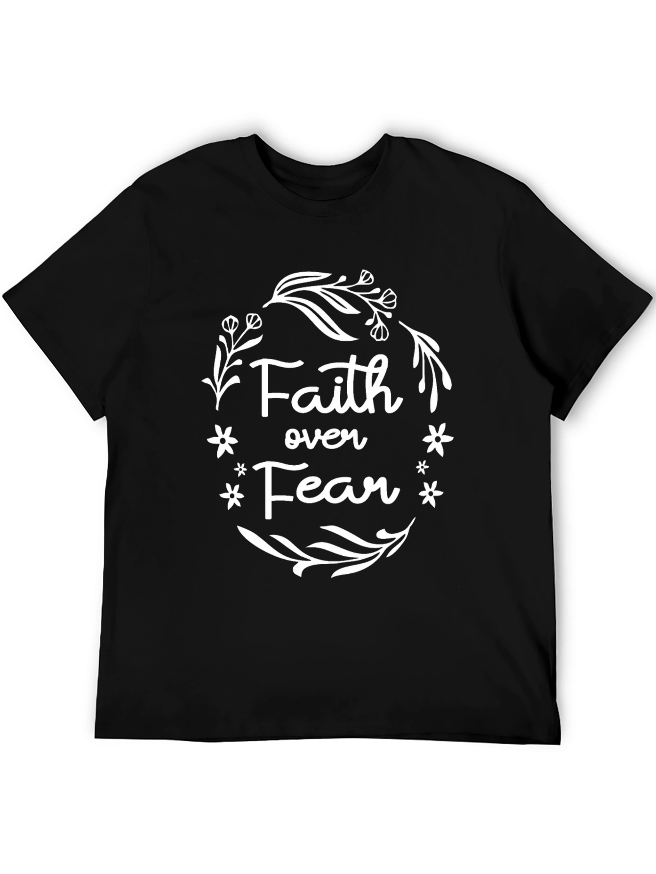 Faith Over Fear Graphic Tee - Black Cotton T-Shirt