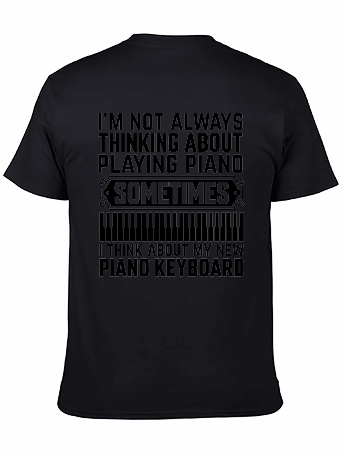 Funny Piano T-Shirt - Keyboard Player Gift