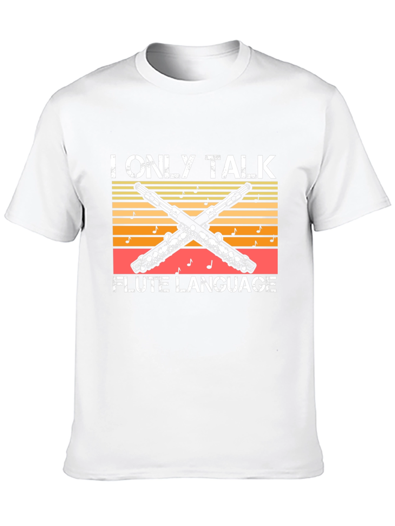 I Only Talk Flute Language T-Shirt