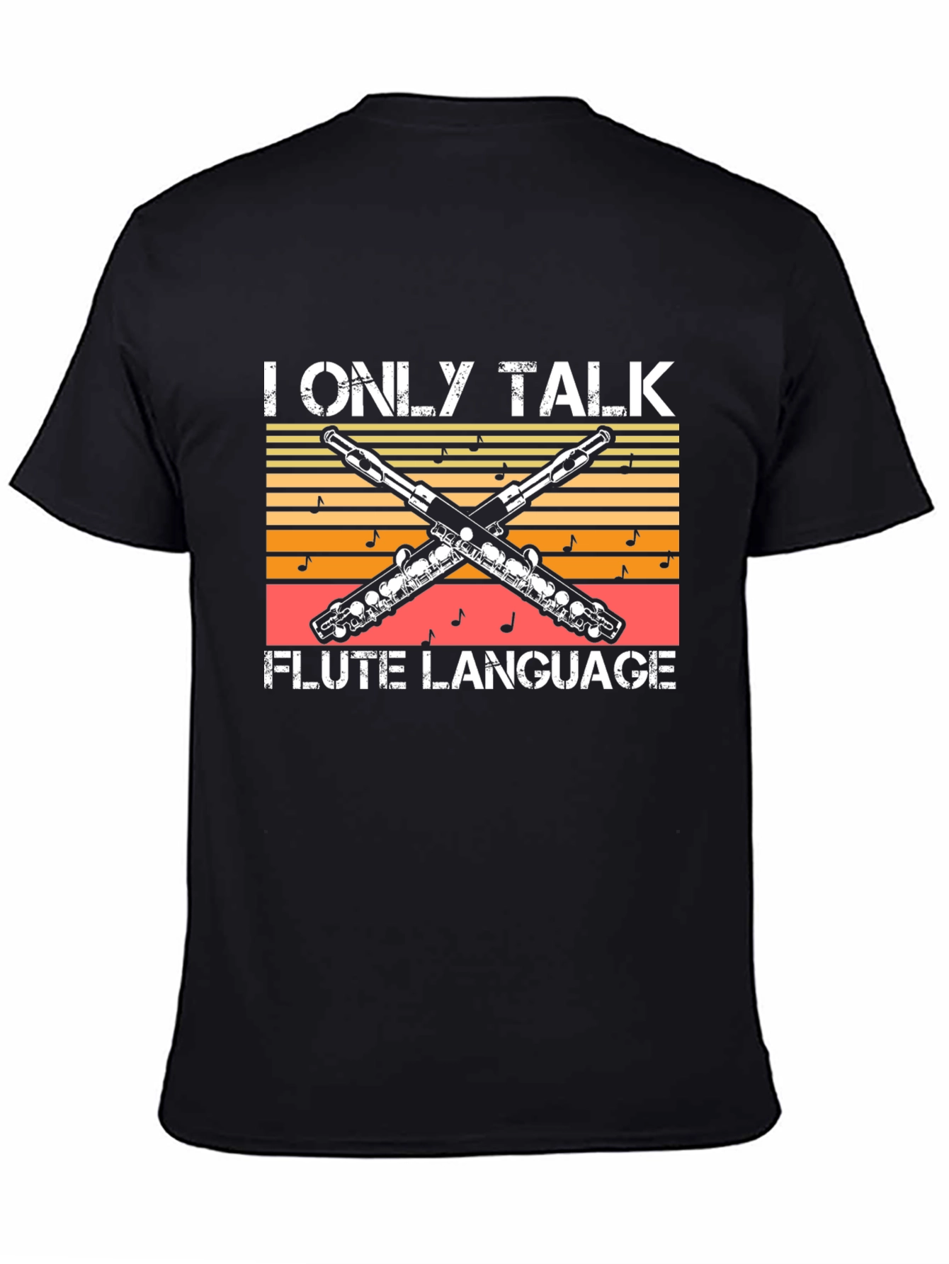 I Only Talk Flute Language T-Shirt