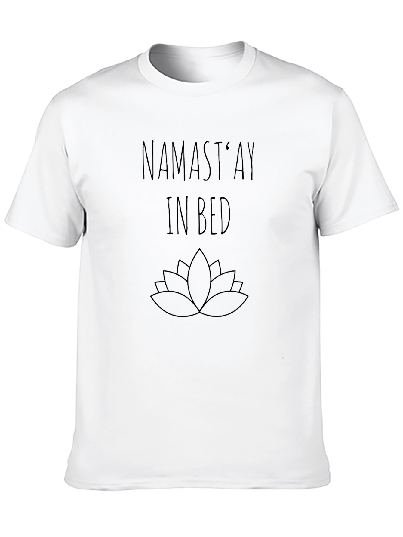 Namastay in Bed T-Shirt - Relaxed Fit Lotus Design