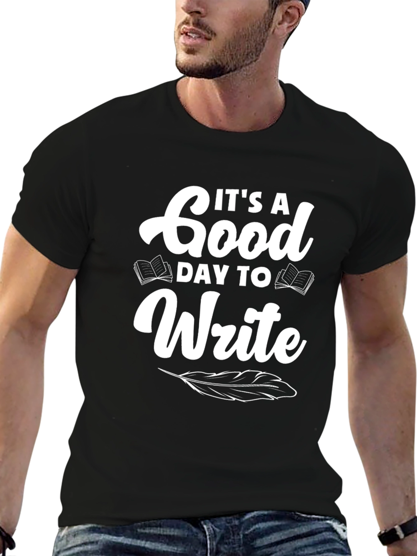 Its a Good Day to Write T-Shirt - Black