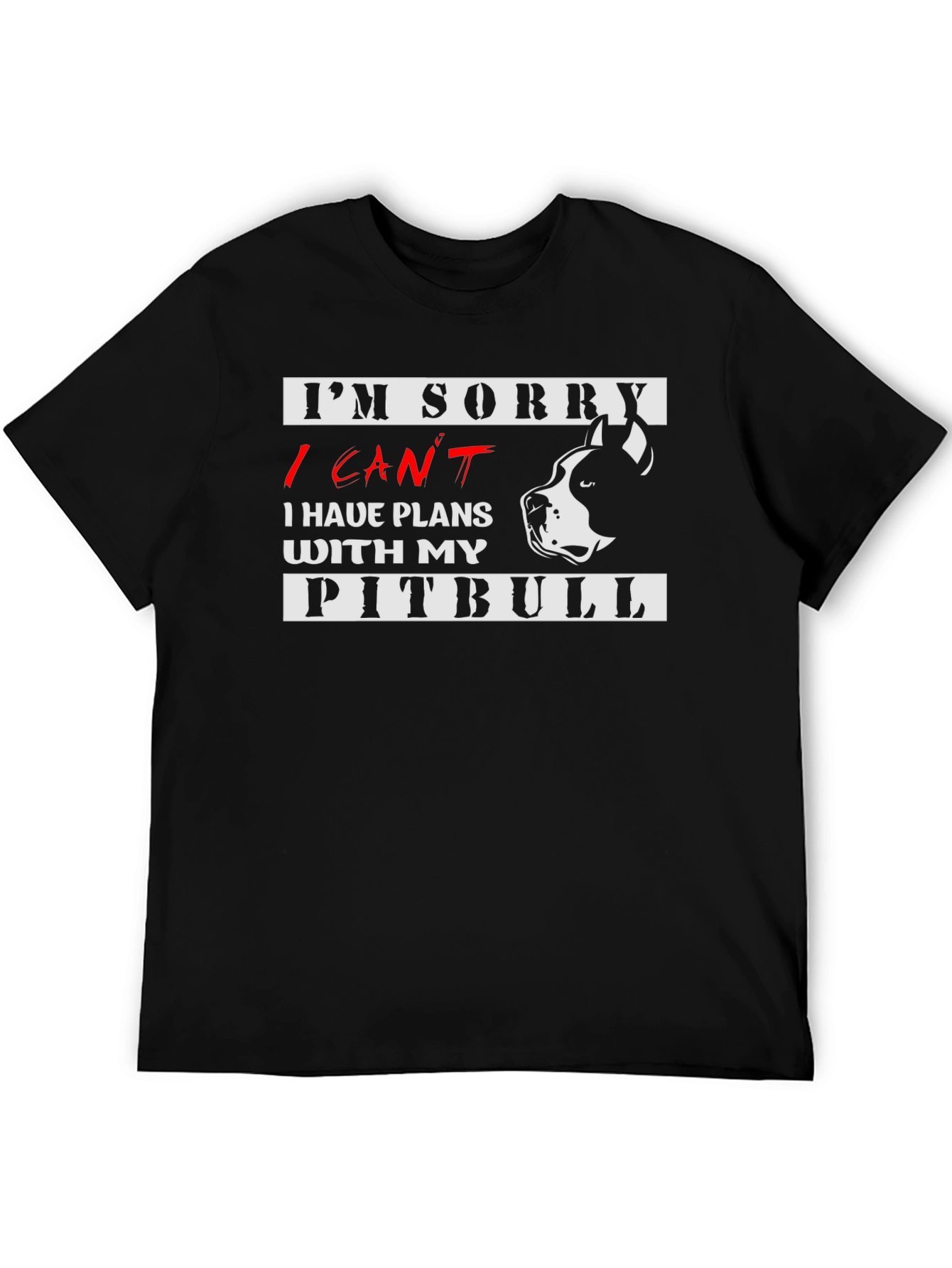 I Cant Pitbull T-Shirt - Dog Lover Tee