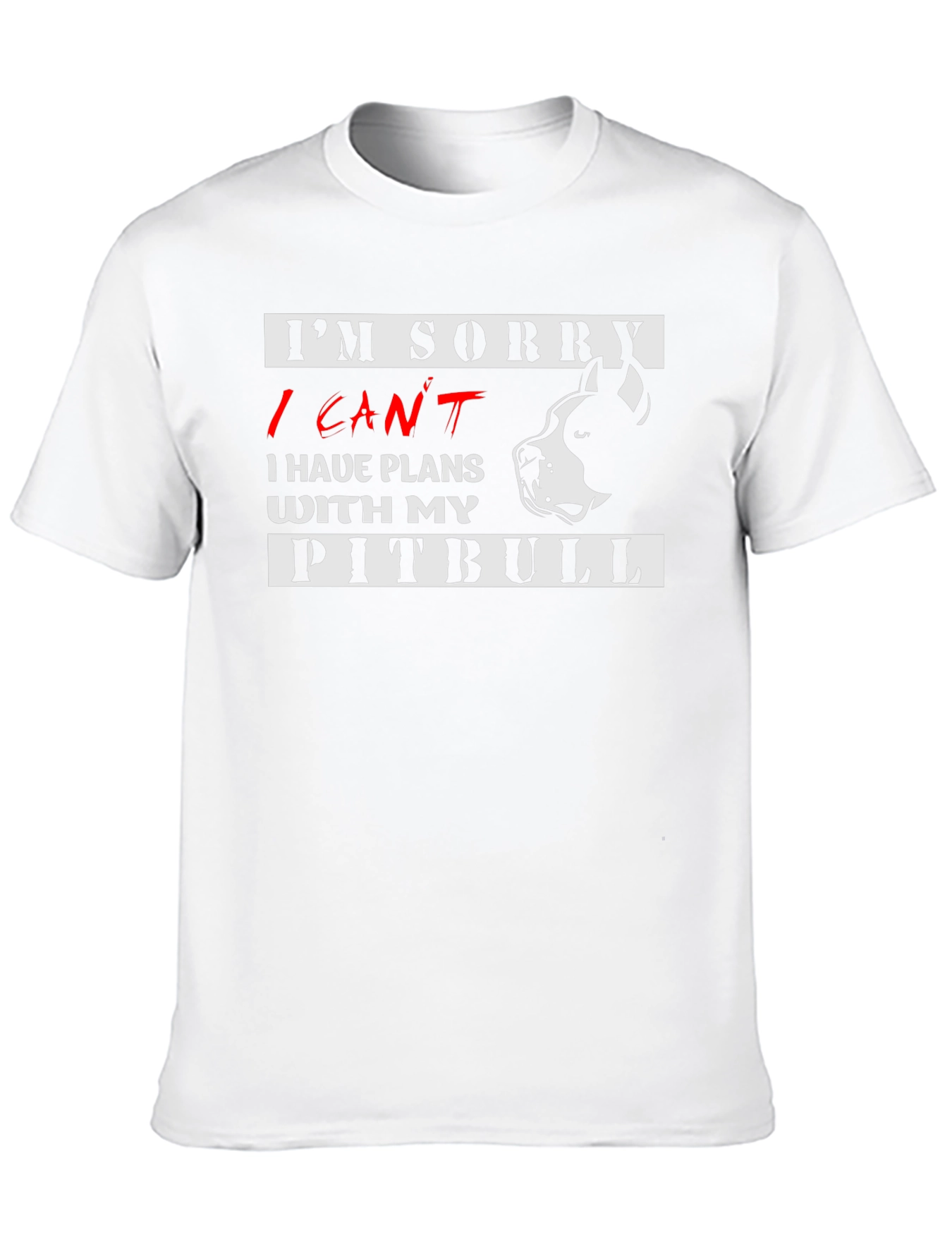 I Cant Pitbull T-Shirt - Dog Lover Tee