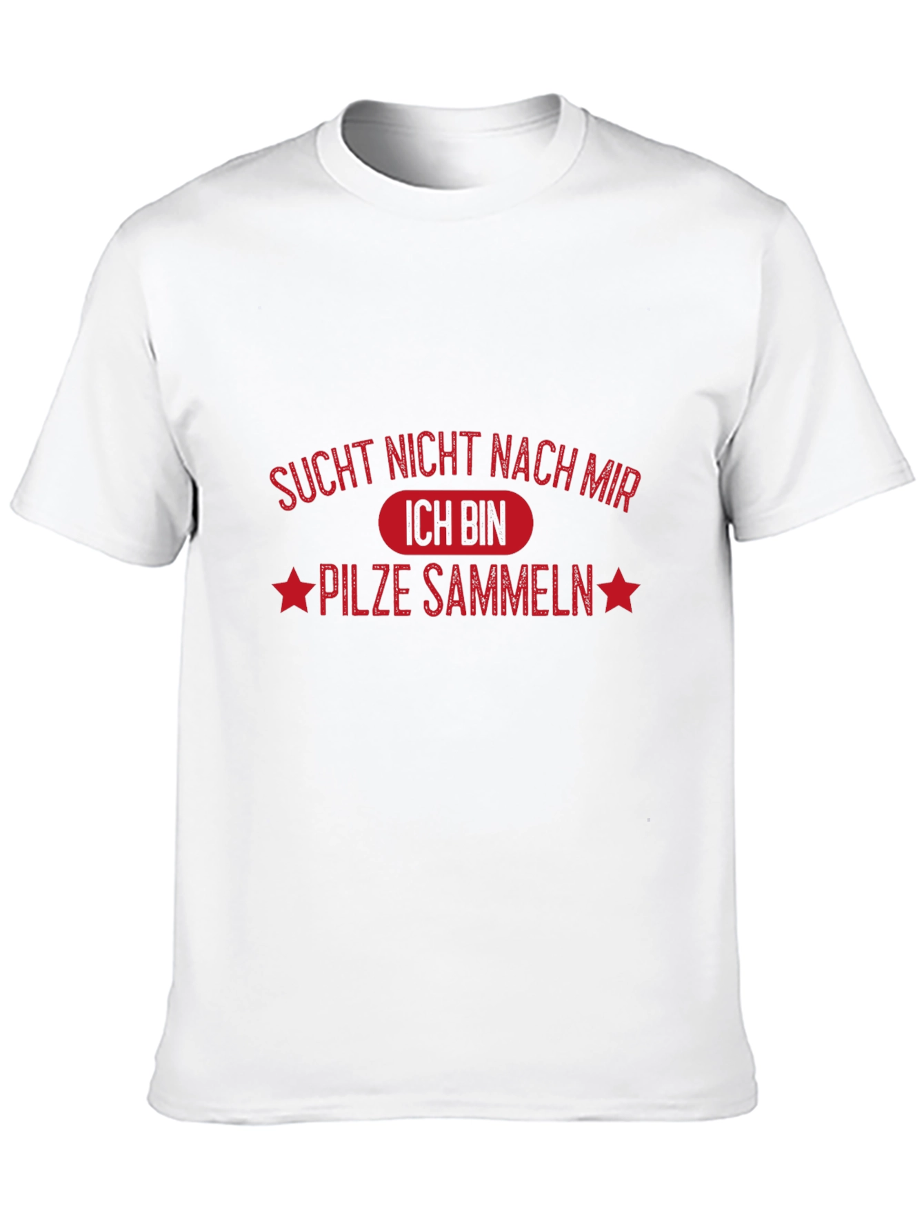 Pilze Sammeln T-Shirt: German Mushroom Hunting Tee