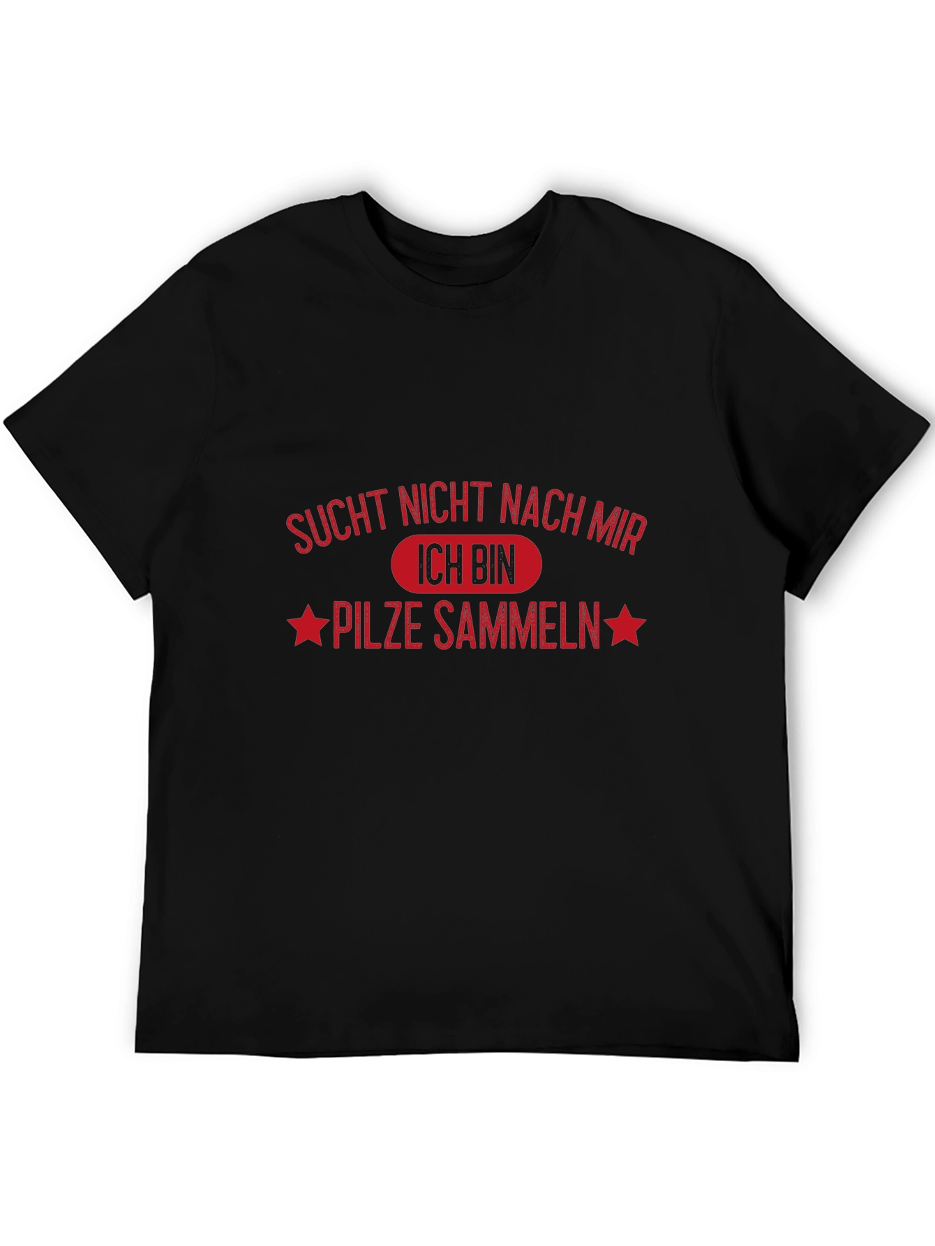 Pilze Sammeln T-Shirt: German Mushroom Hunting Tee