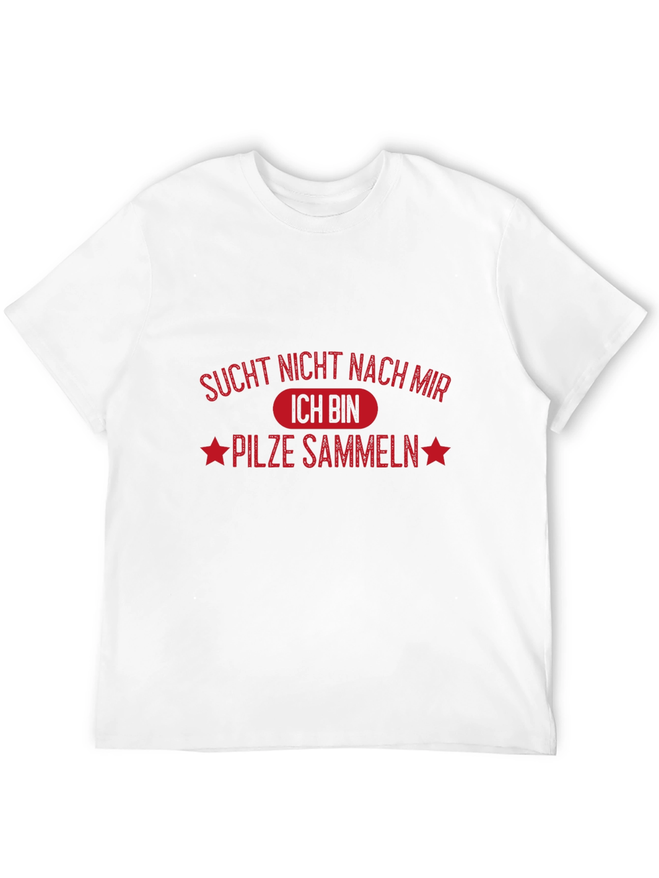 Pilze Sammeln T-Shirt: German Mushroom Hunting Tee