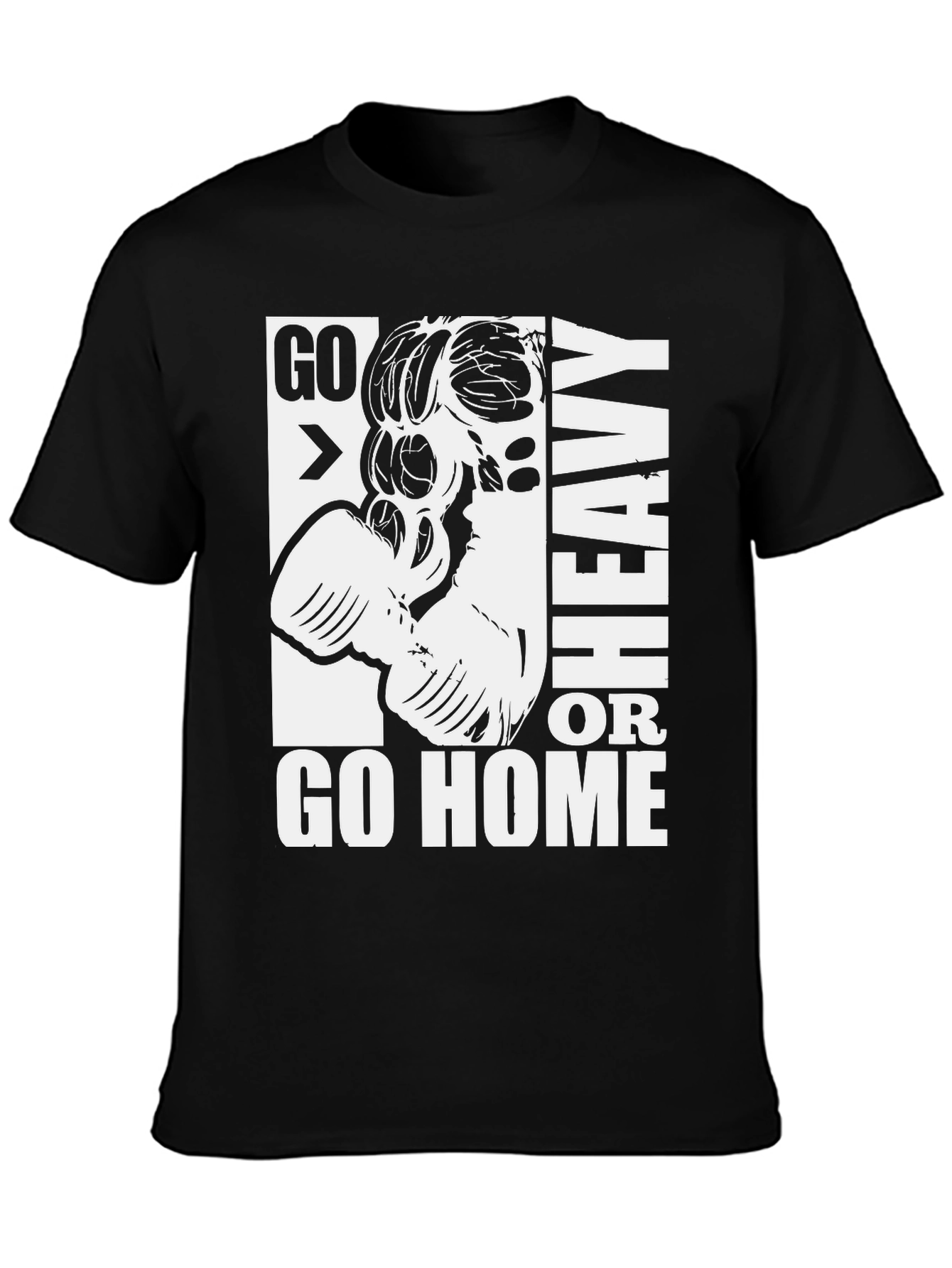 Go Heavy or Go Home Gym T-Shirt