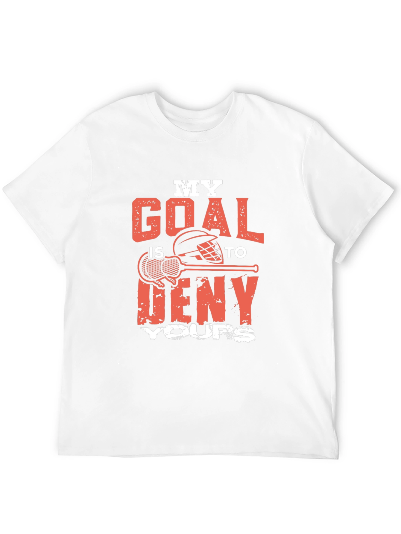 Lacrosse Goalie T-Shirt - Deny Your Goals!