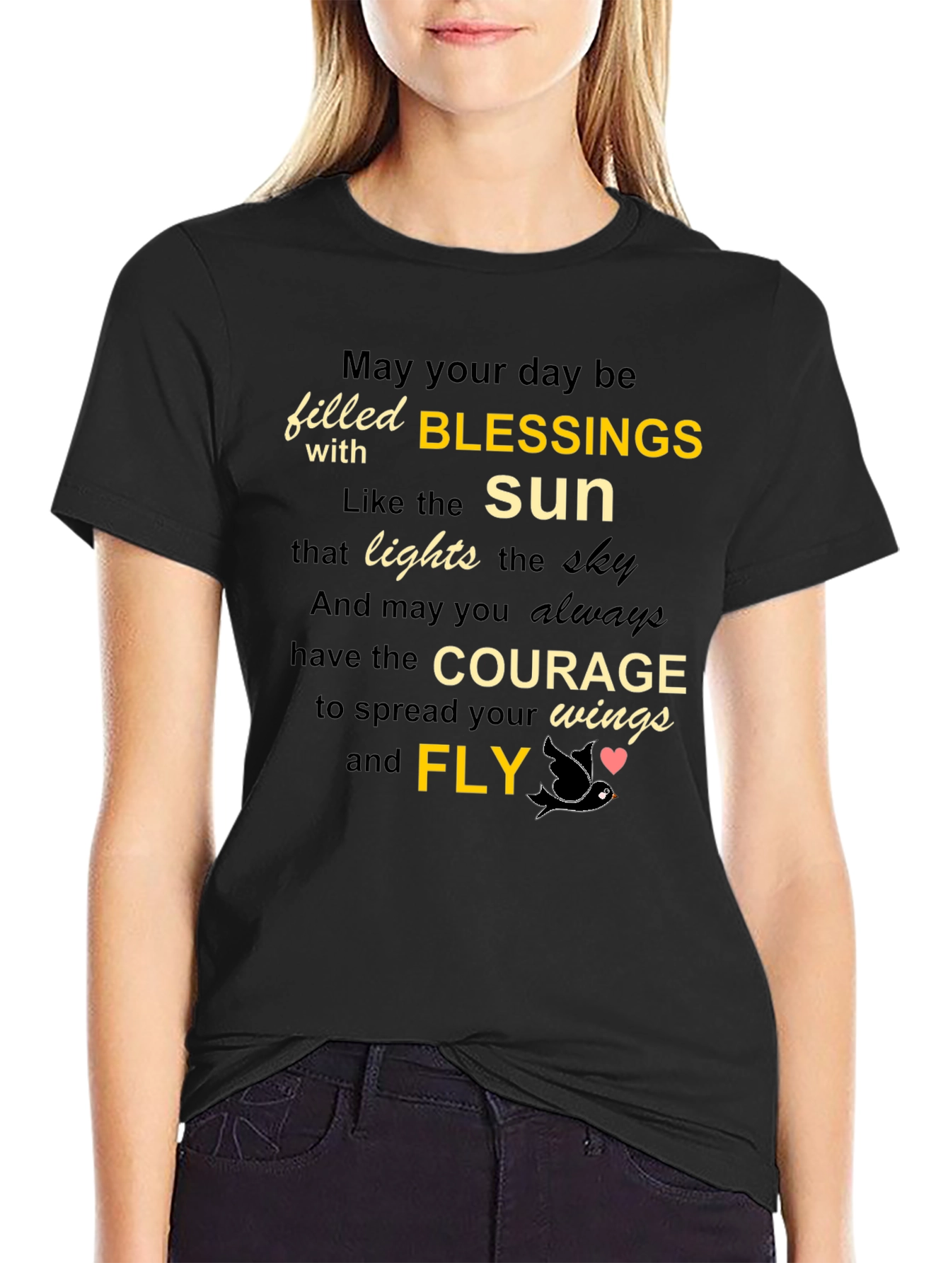 Inspirational Blessings T-Shirt - Courage and Fly