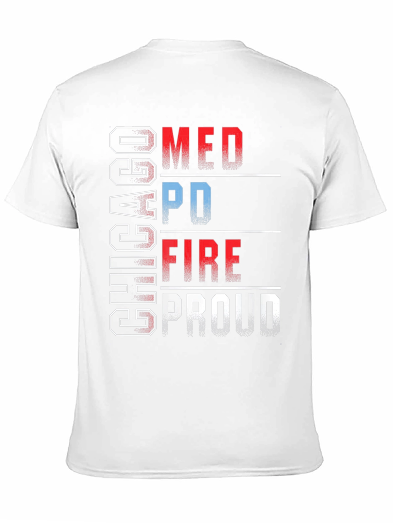 Chicago MED PD FIRE Proud T-Shirt