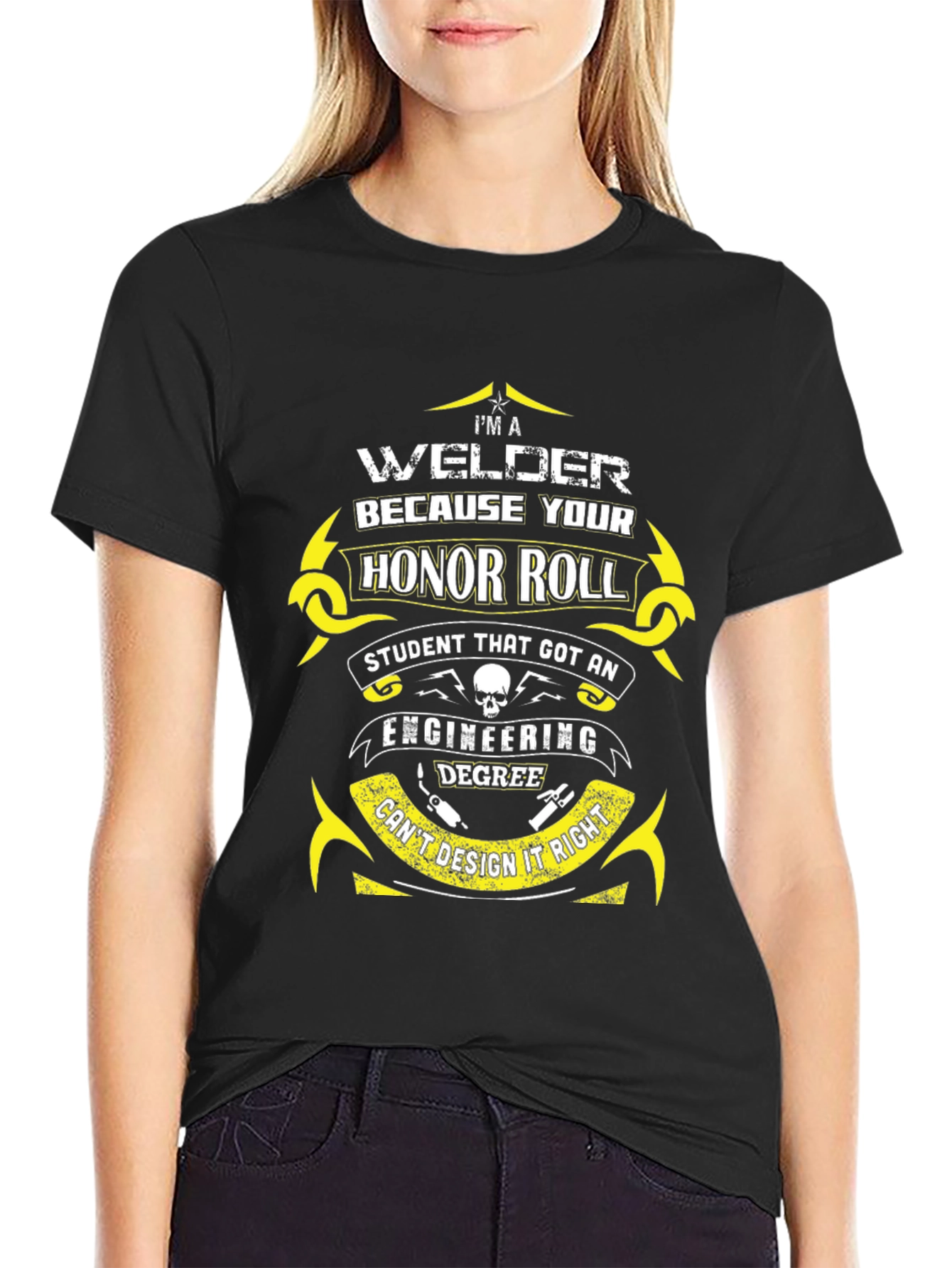 Welder Honor Roll T-Shirt - Funny Gift