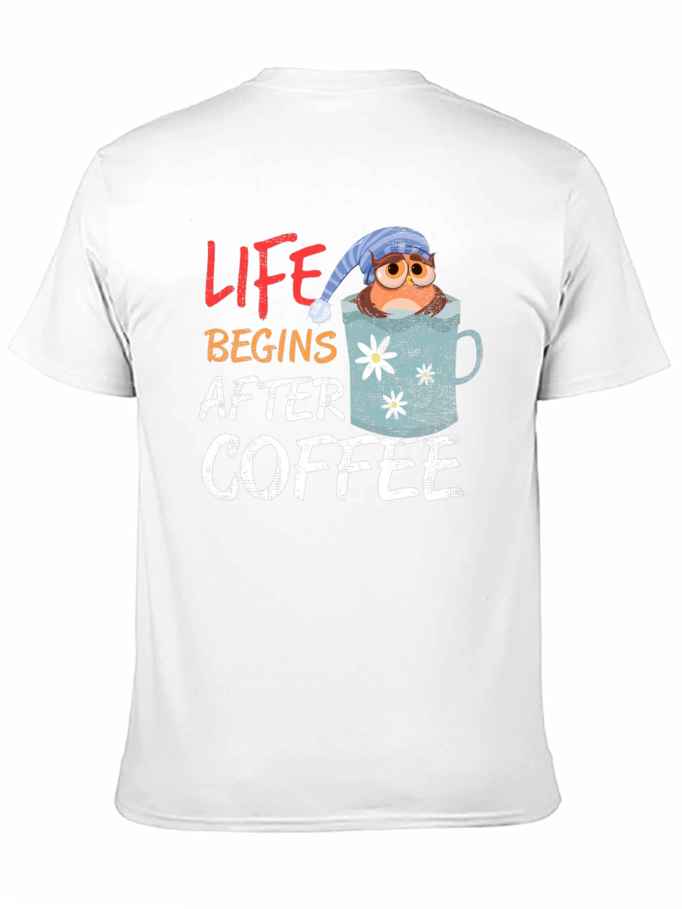 Life Begins After Coffee Owl in Mug Graphic T-Shirt