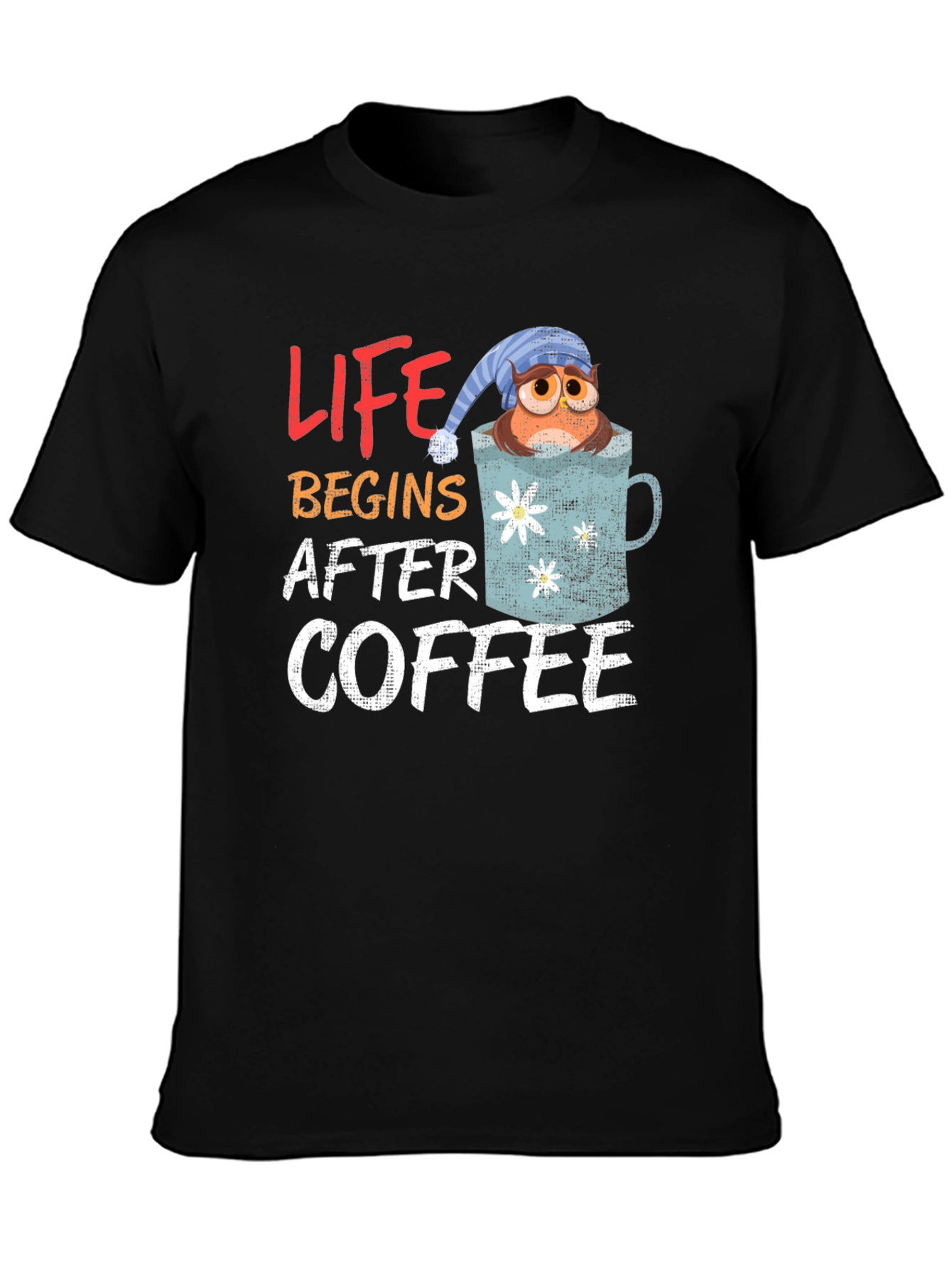 Life Begins After Coffee Owl in Mug Graphic T-Shirt