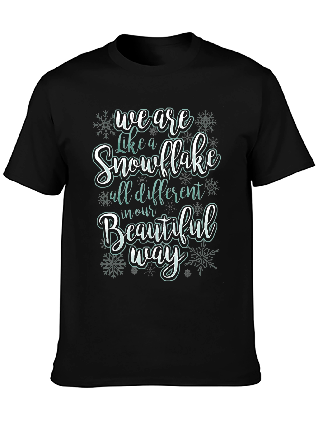 Snowflake Inspirational Graphic T-Shirt