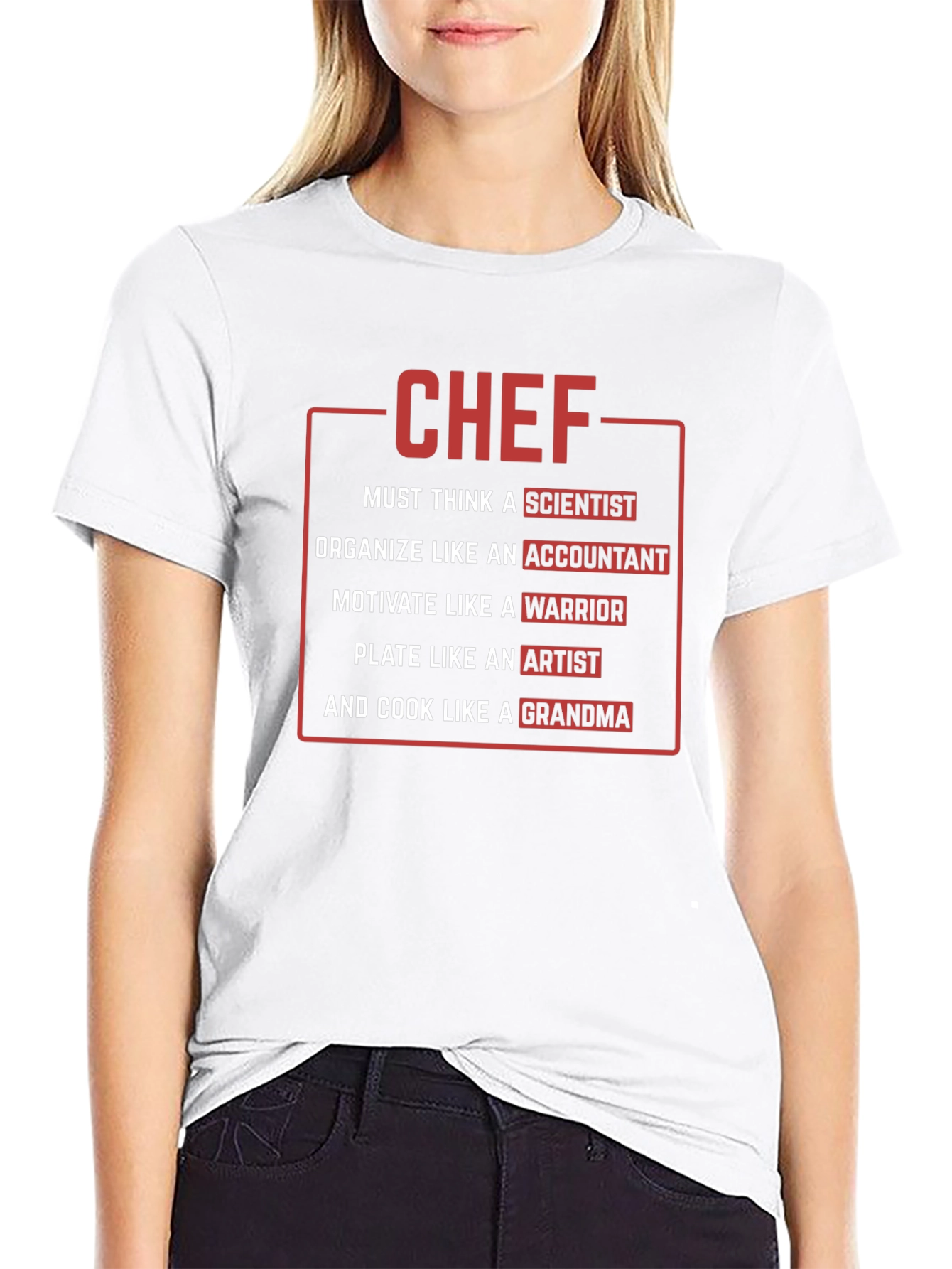 Chef T-Shirt: Scientist Accountant Warrior Artist Grandma