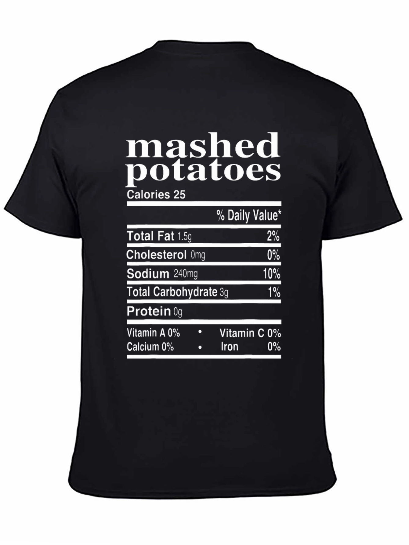 Mashed Potatoes Nutrition Facts Funny T-Shirt
