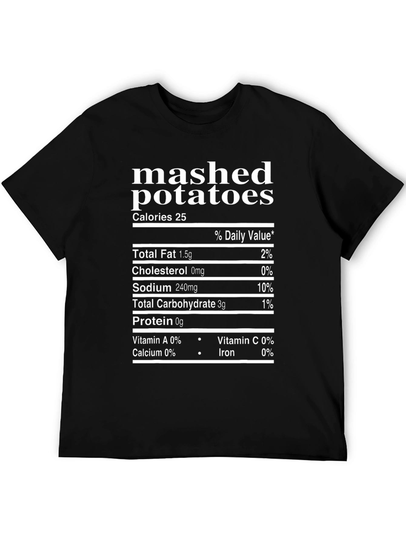 Mashed Potatoes Nutrition Facts Funny T-Shirt