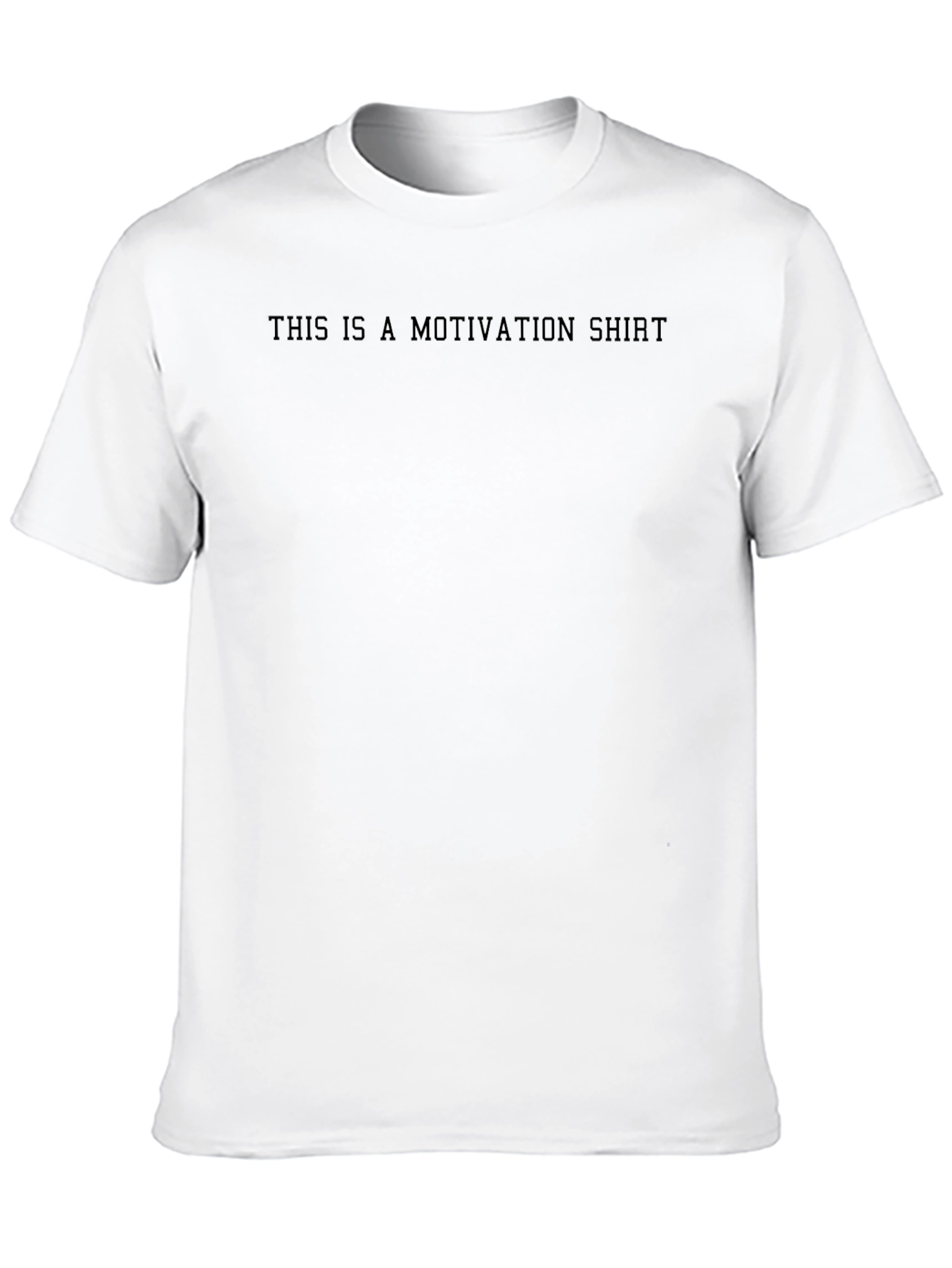Motivation T-Shirt - Inspiring Daily Wear
