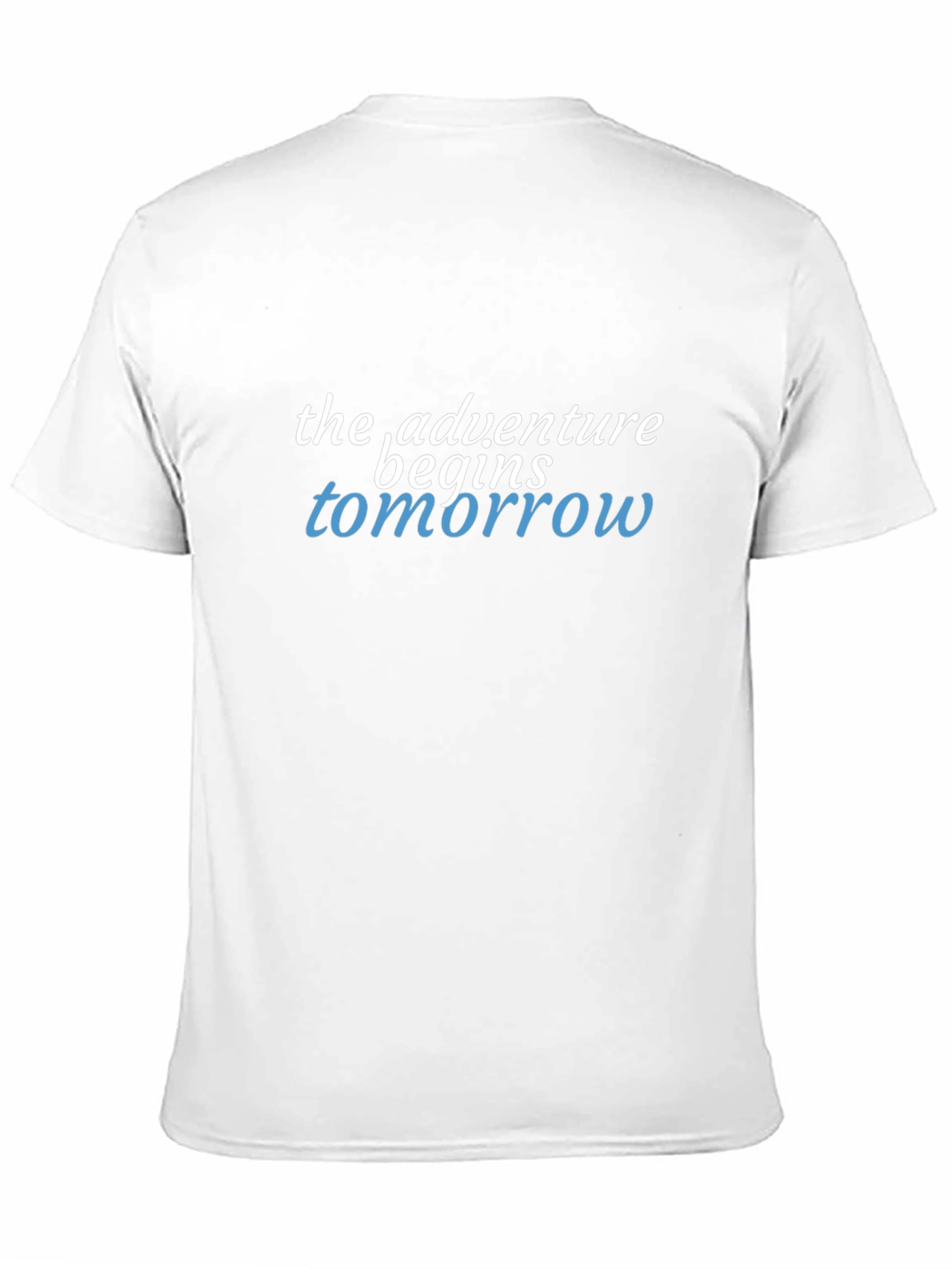 Adventure Begins Tomorrow Graphic T-Shirt