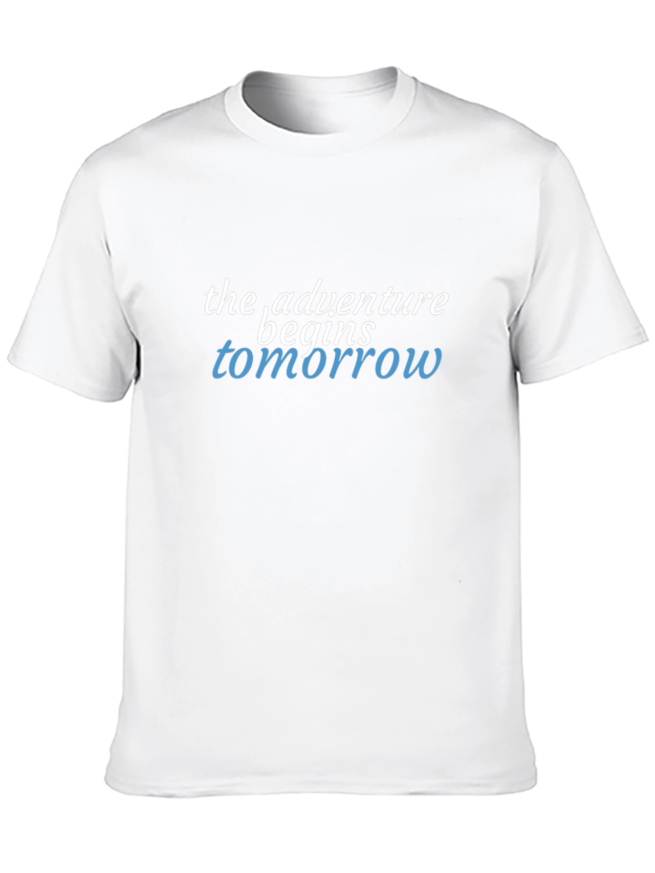 Adventure Begins Tomorrow Graphic T-Shirt
