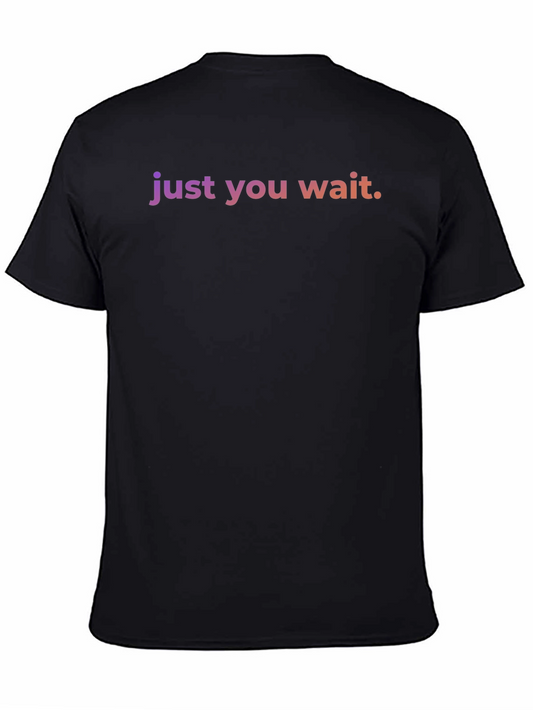 Just You Wait Graphic Tee - Black Casual Shirt