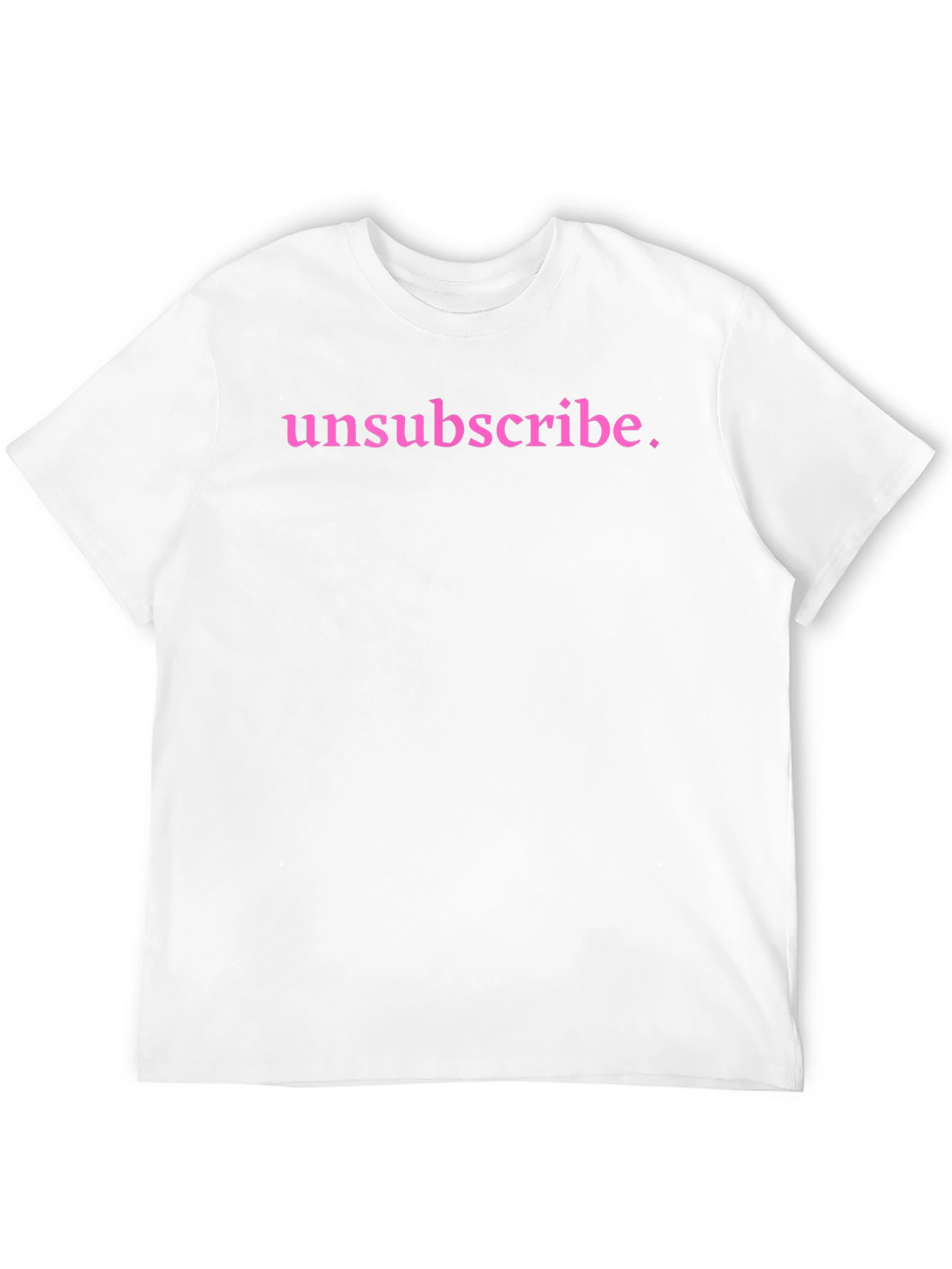 Unsubscribe Graphic Tee - Soft Cotton Casual Top