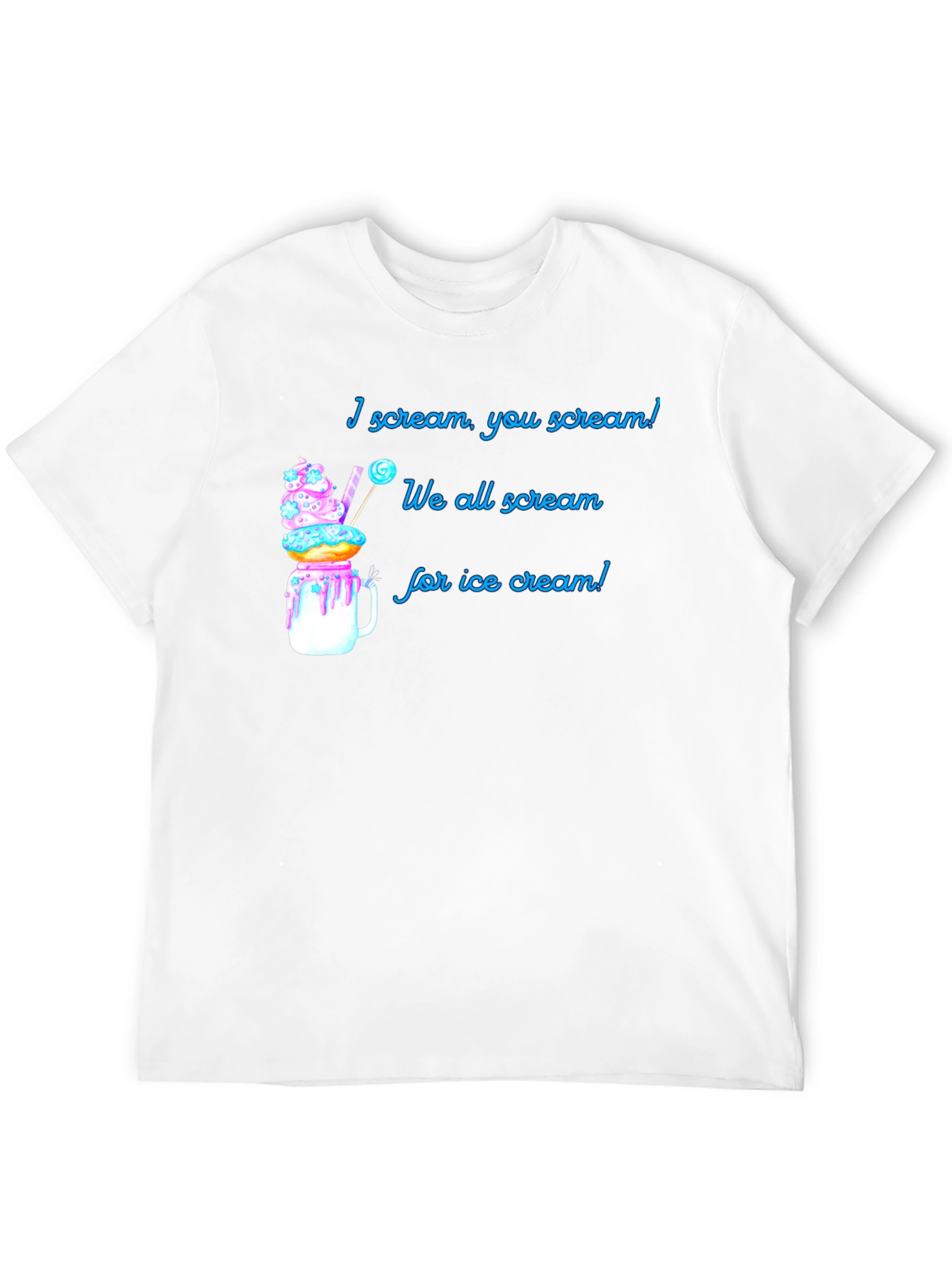 I Scream For Ice Cream T-Shirt