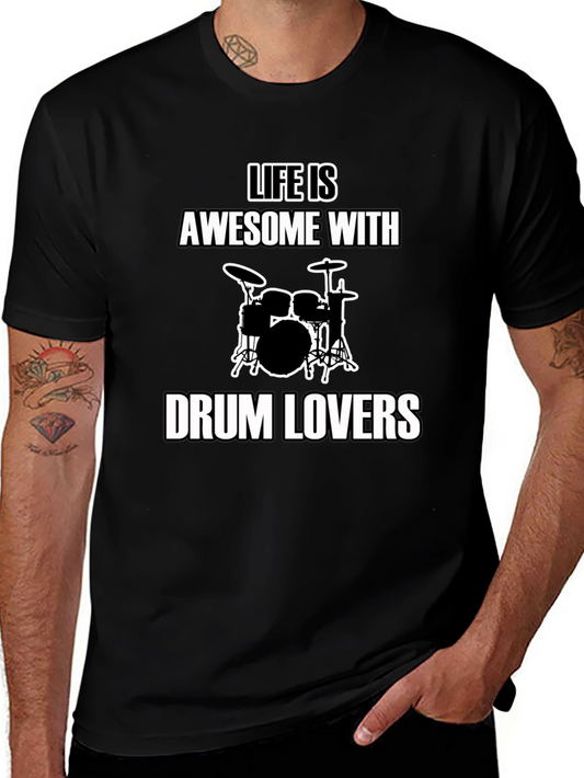 Life Is Awesome With Drum Lovers T-Shirt