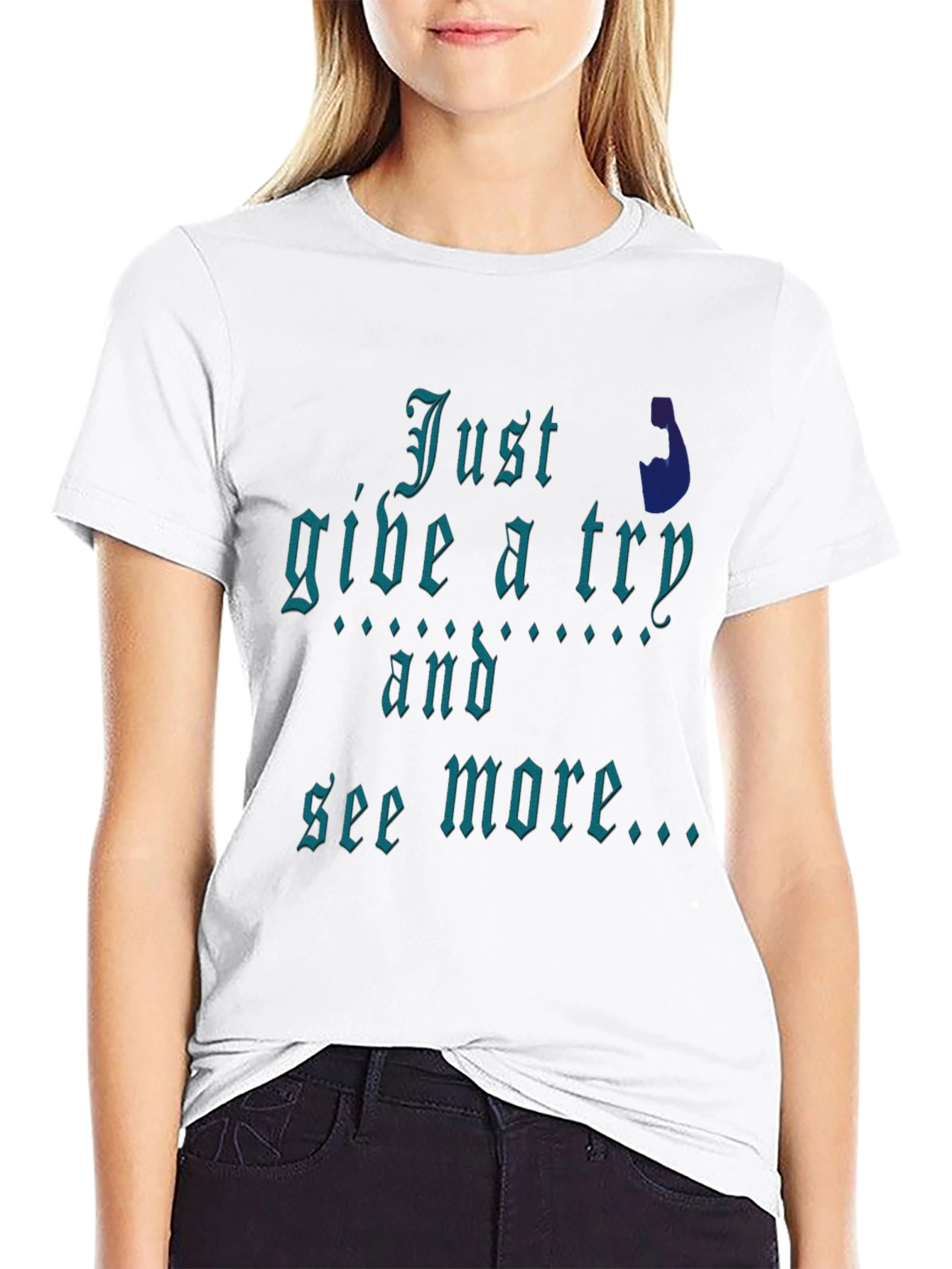 Just Give It A Try Graphic Tee