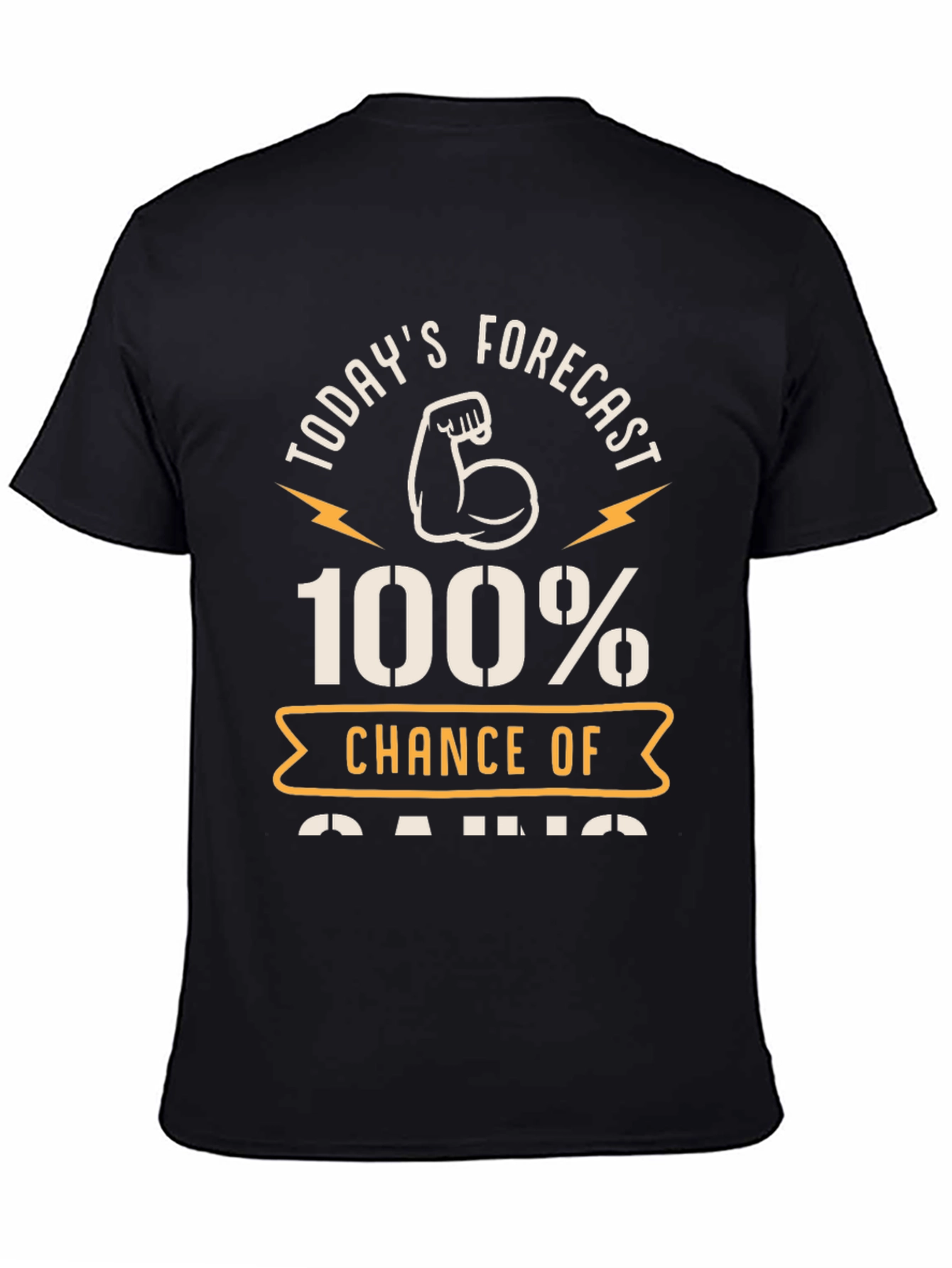 100% Chance of Gains Fitness T-Shirt