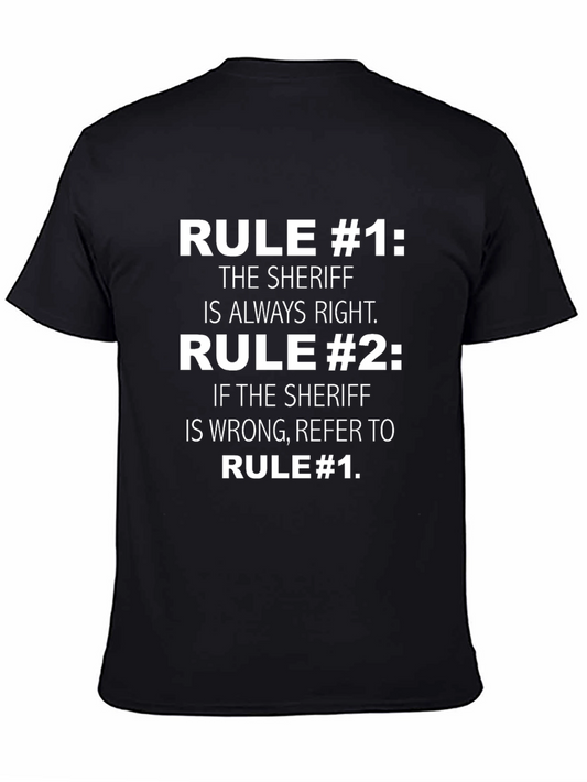 Sheriff Rule T-Shirt: Always Right Graphic Tee