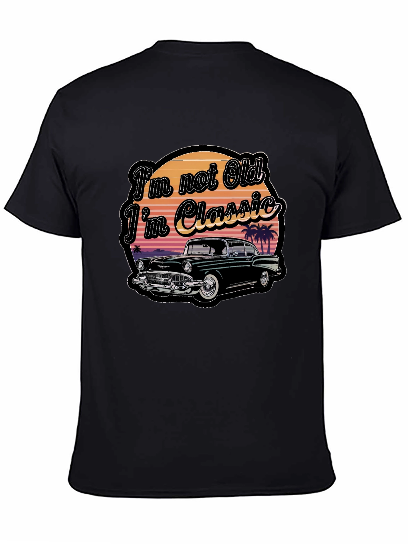 Classic Car T-Shirt - Im Not Old Im Classic